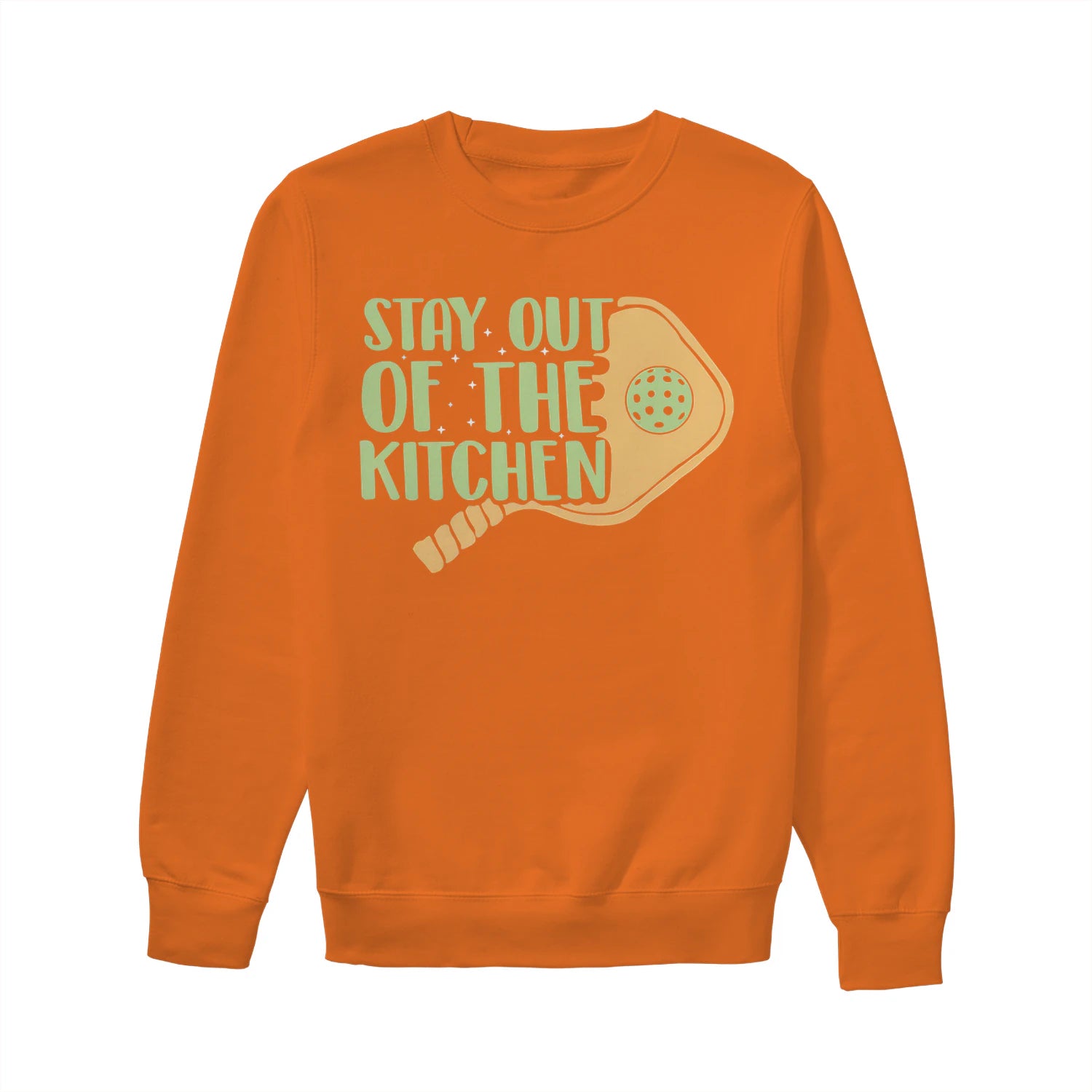 stay out of the kitchen Pickleball Women’s Sweatshirt – Funny Gift