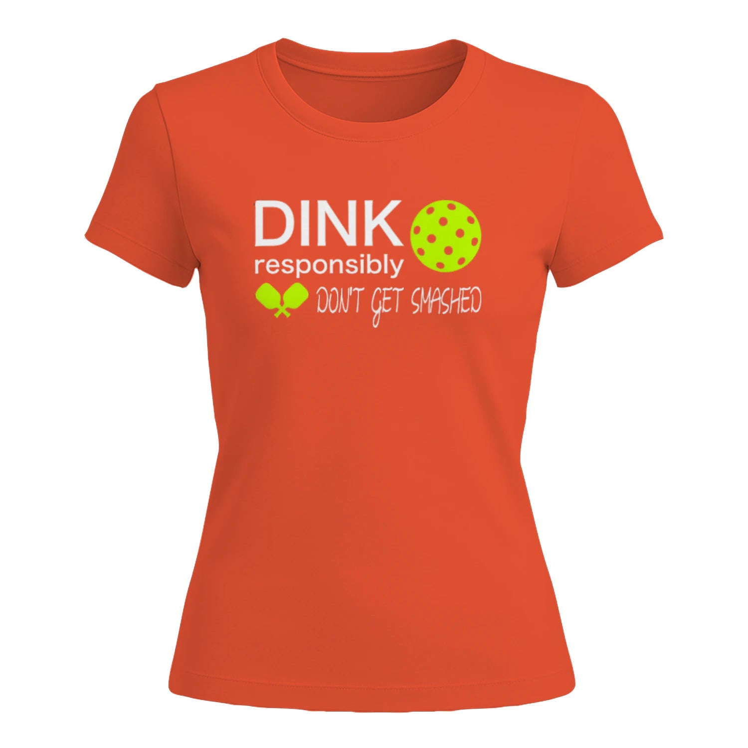Dink Responsibly Pickleball Lover for Women’s T-Shirt – Funny Gift