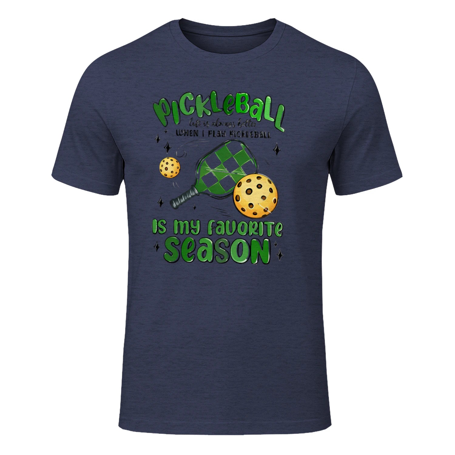 Pickleball Is My Favorite Season T-Shirt – Funny Gift