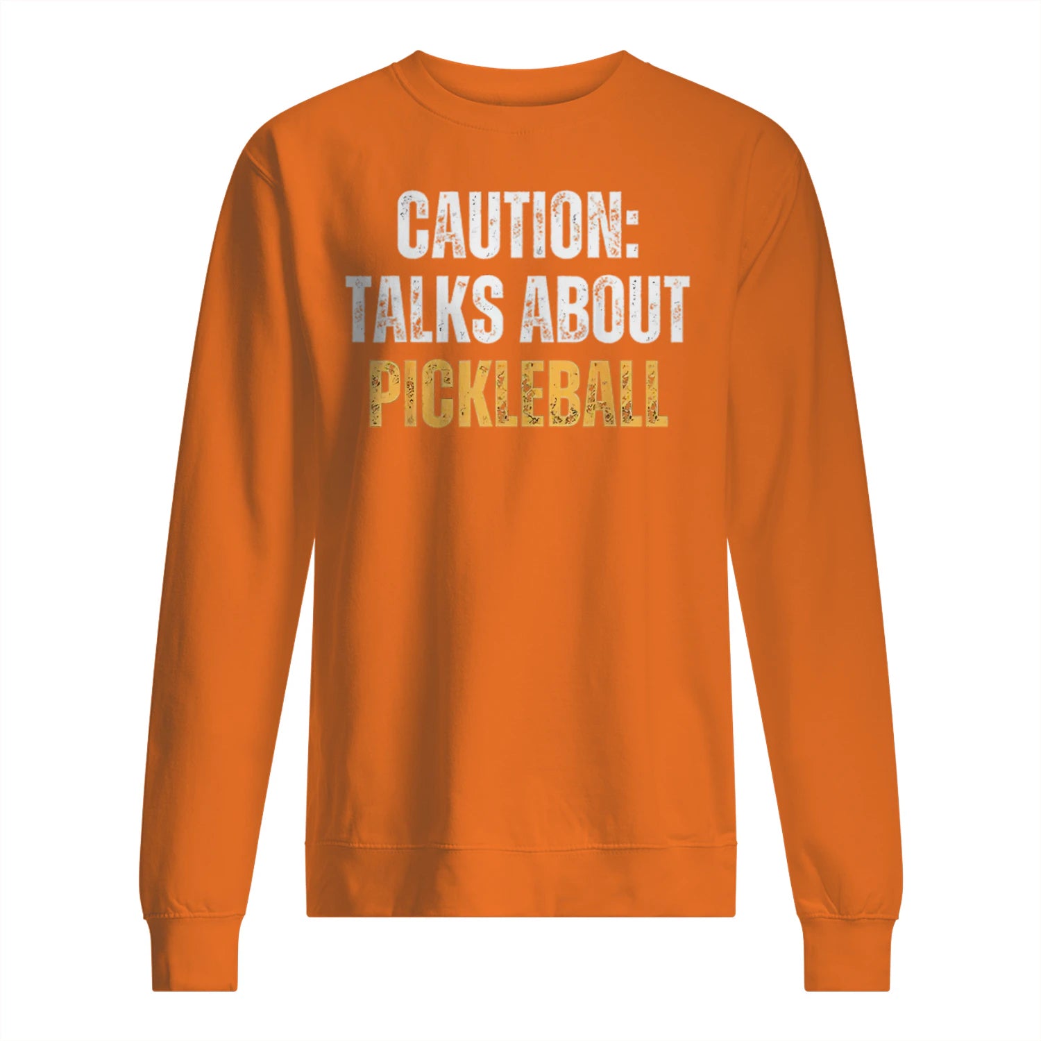 Caution: Talks About Pickleball Men’s Sweatshirt – Funny Gift