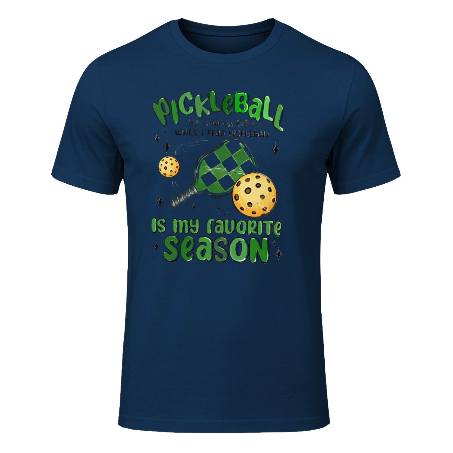 Pickleball Is My Favorite Season T-Shirt – Funny Gift