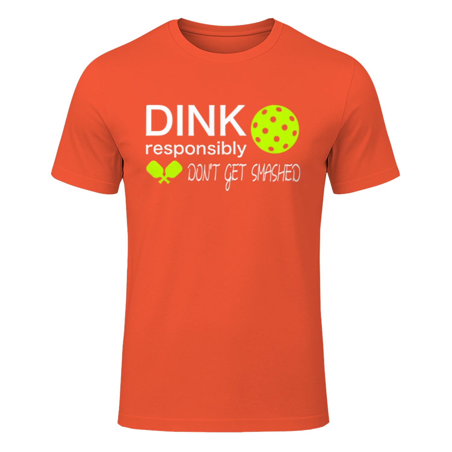 Dink Responsibly Pickleball T-Shirt – Funny Gift