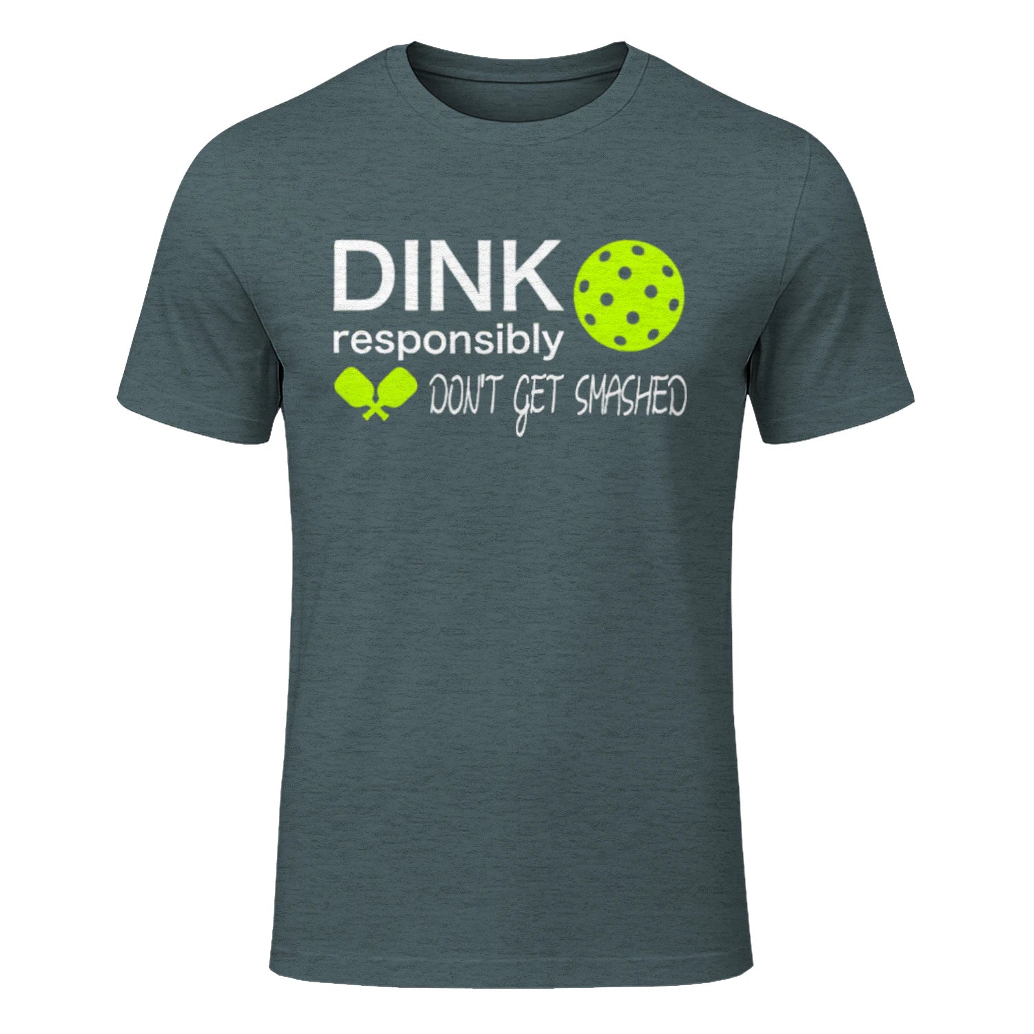 Dink Responsibly Pickleball T-Shirt – Funny Gift