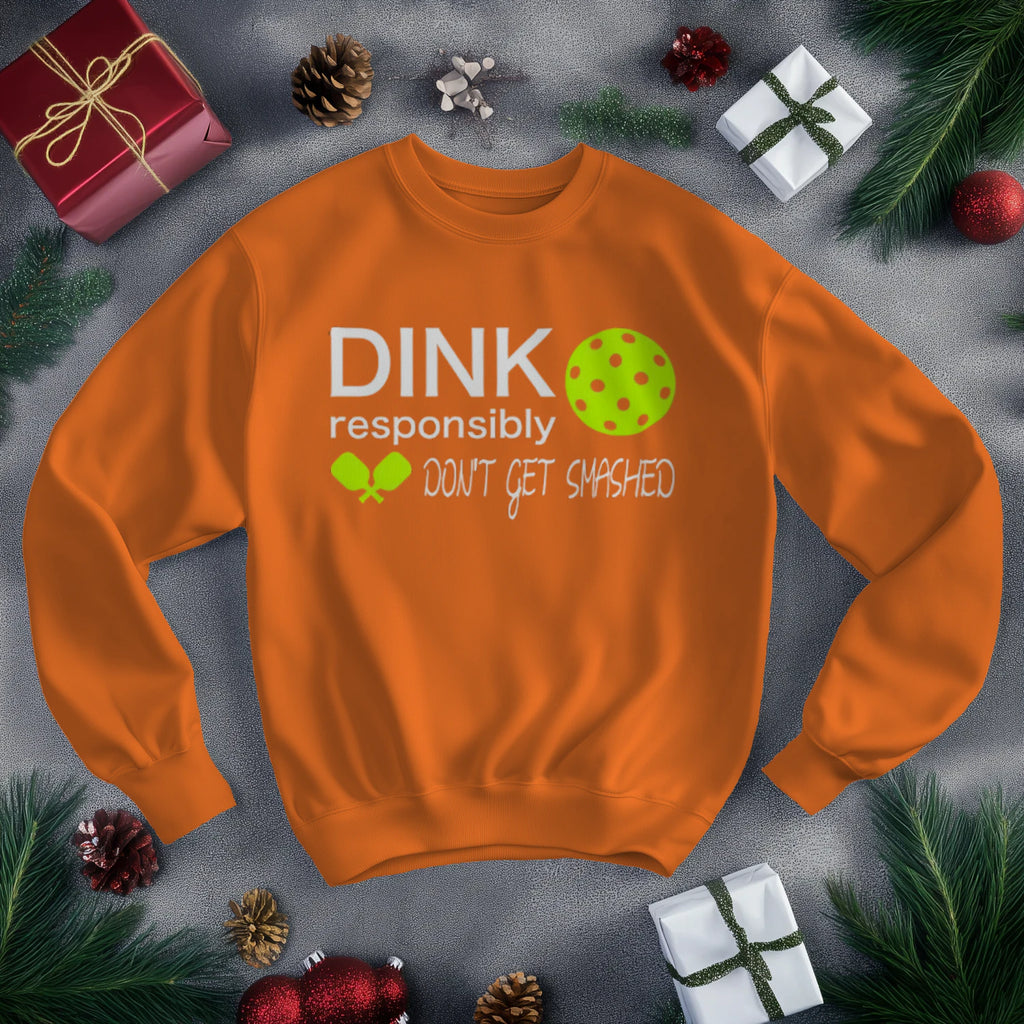 Dink Responsibly Pickleball Men’s Sweatshirt – Funny Gift