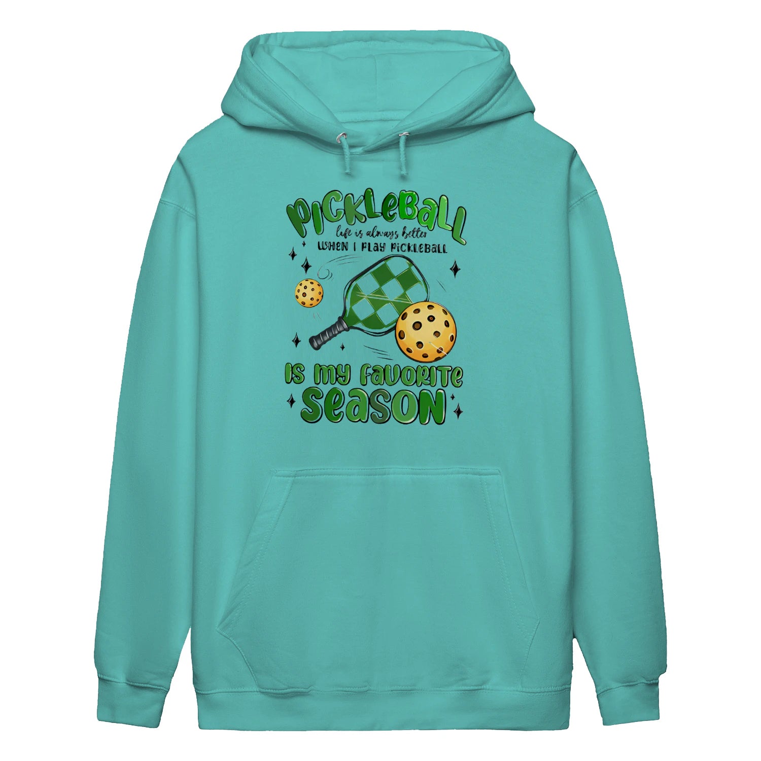 pickleball is my favorite season Women’s Hoodie – Funny Gift
