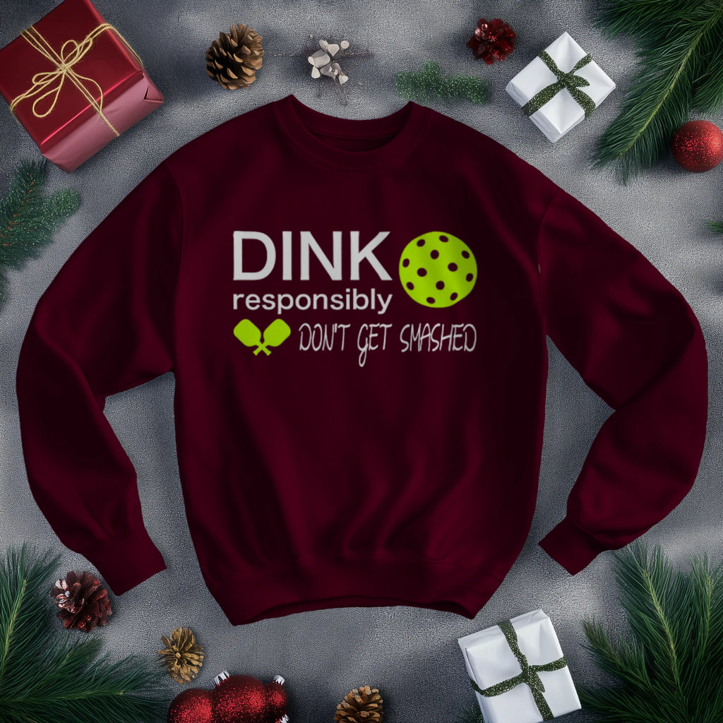 Dink Responsibly Pickleball Men’s Sweatshirt – Funny Gift