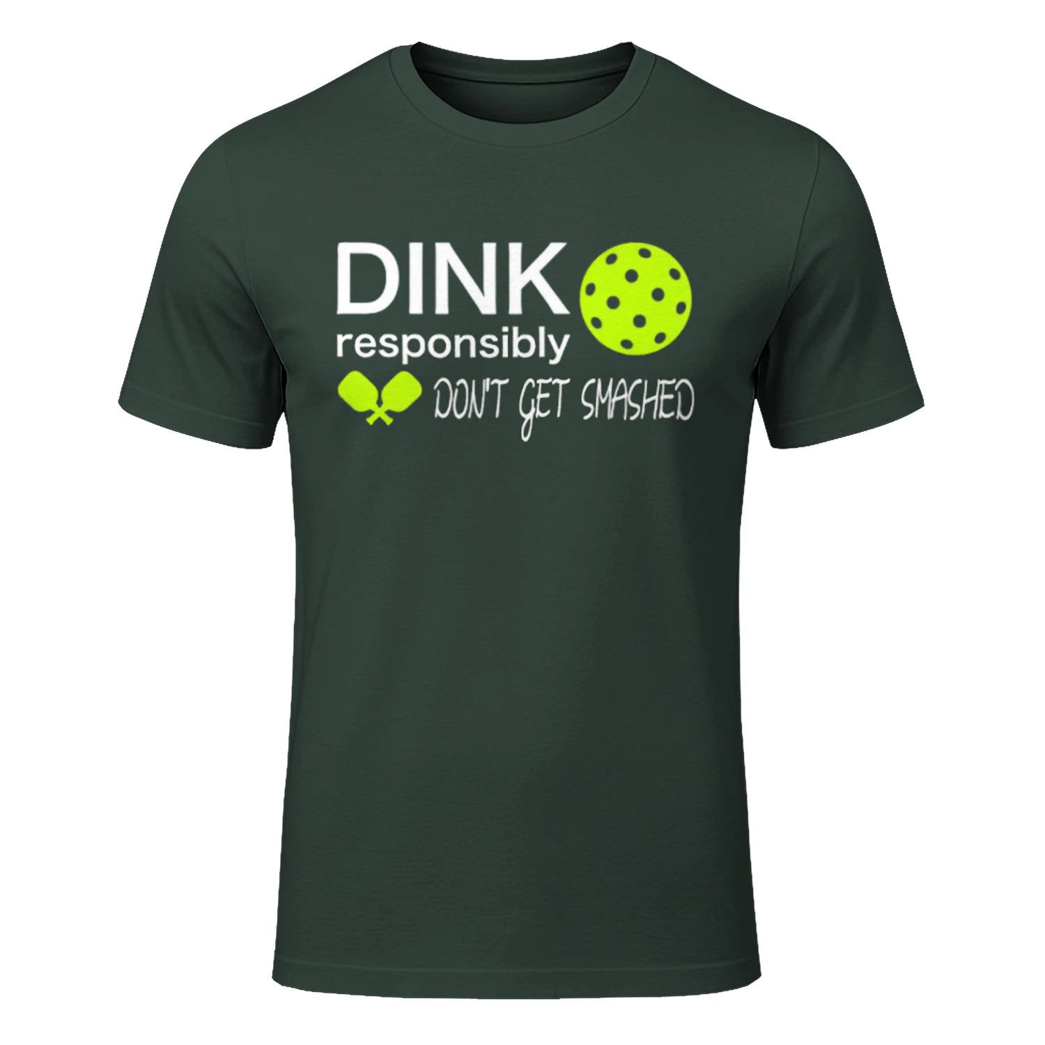 Dink Responsibly Pickleball T-Shirt – Funny Gift