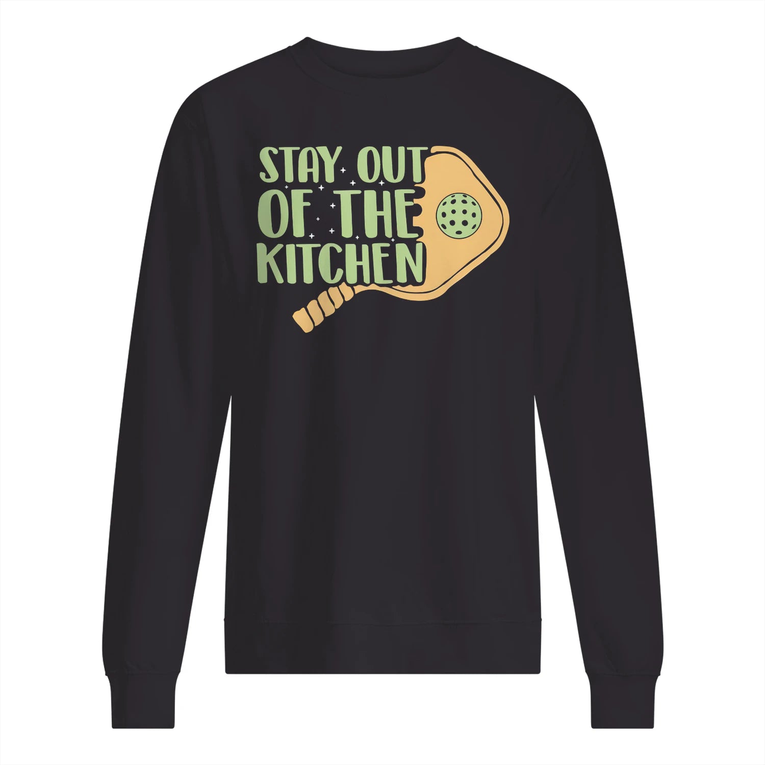 Stay Out of the Kitchen Pickleball Men’s Sweatshirt – Funny Gift