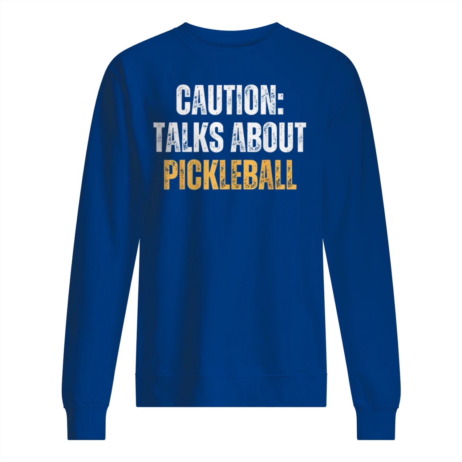 Caution: Talks About Pickleball Men’s Sweatshirt – Funny Gift