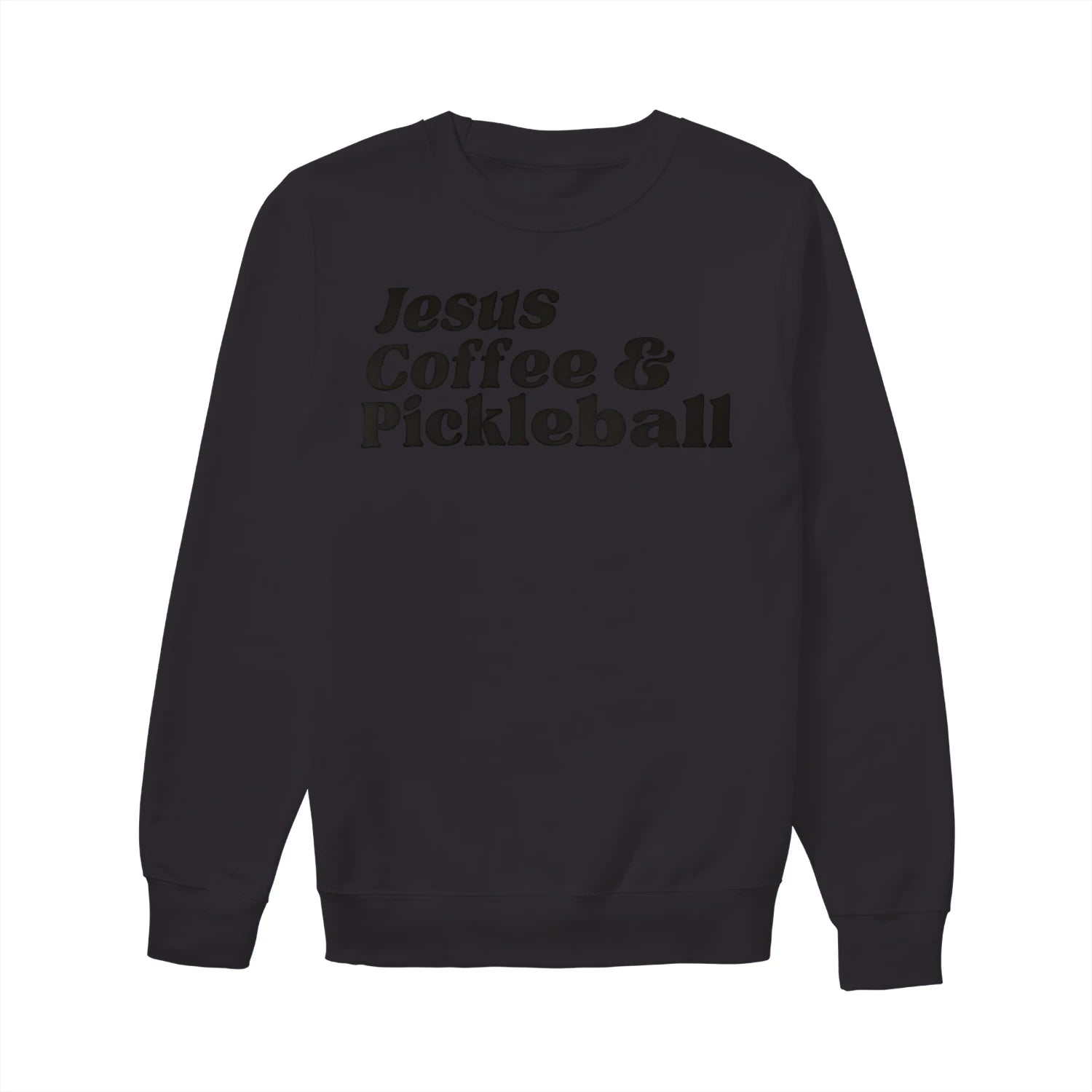 jesus coffee pickleball Women’s Sweatshirt – Funny Gift