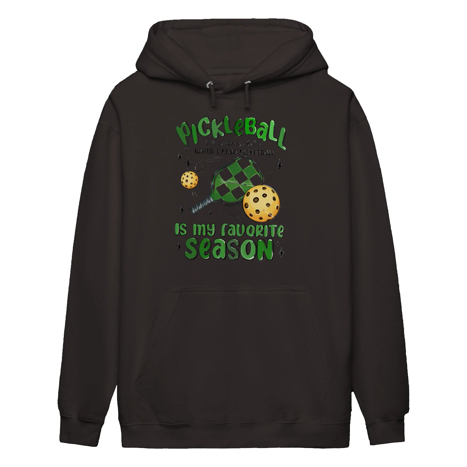 pickleball is my favorite season Women’s Hoodie – Funny Gift