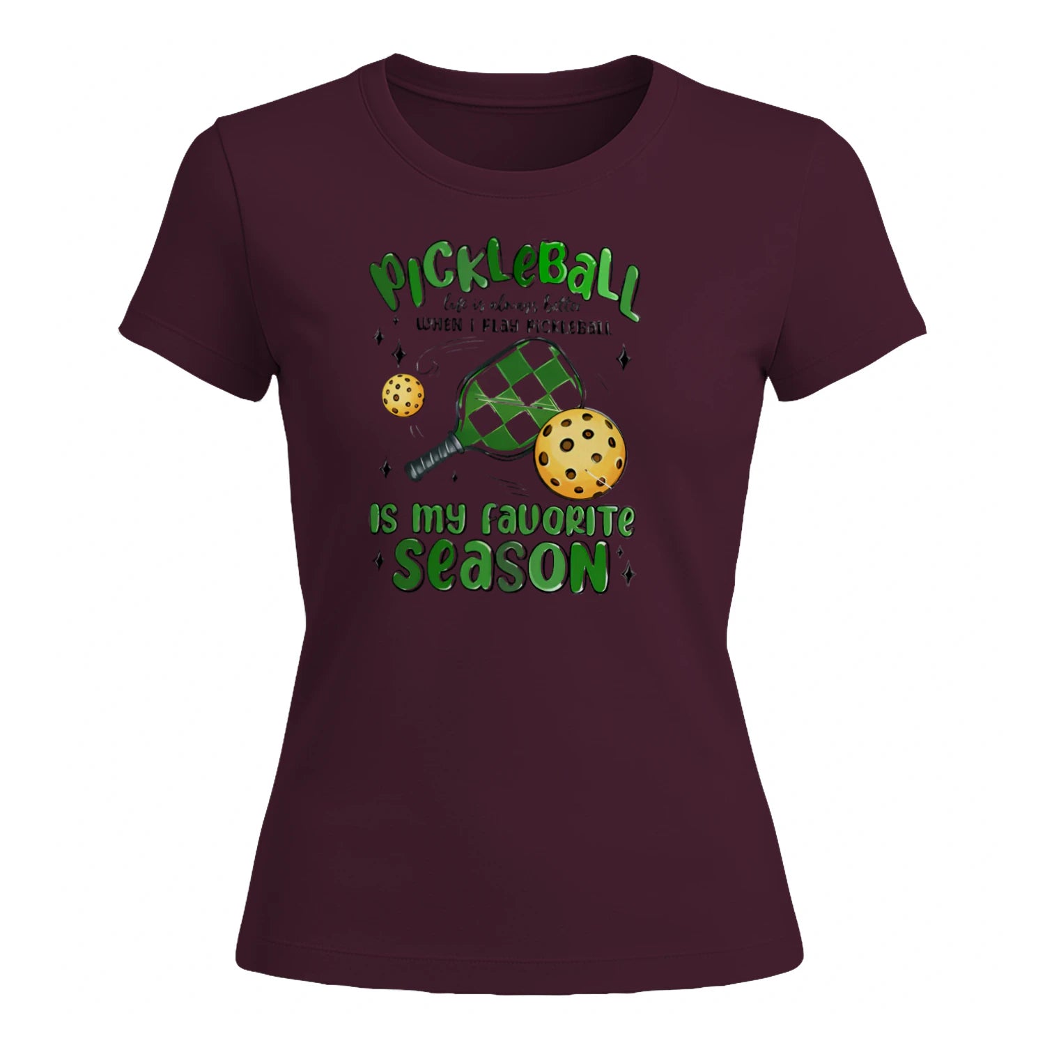 Pickleball Is My Favorite Season for Women’s T-Shirt – Funny Gift