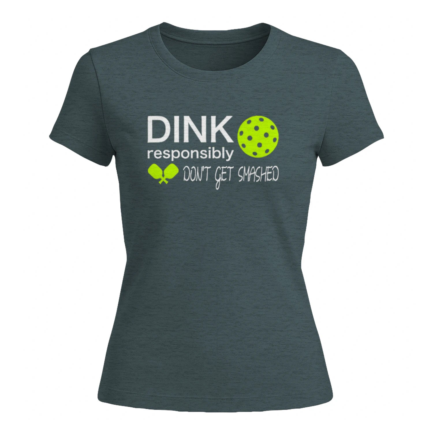 Dink Responsibly Pickleball Lover for Women’s T-Shirt – Funny Gift