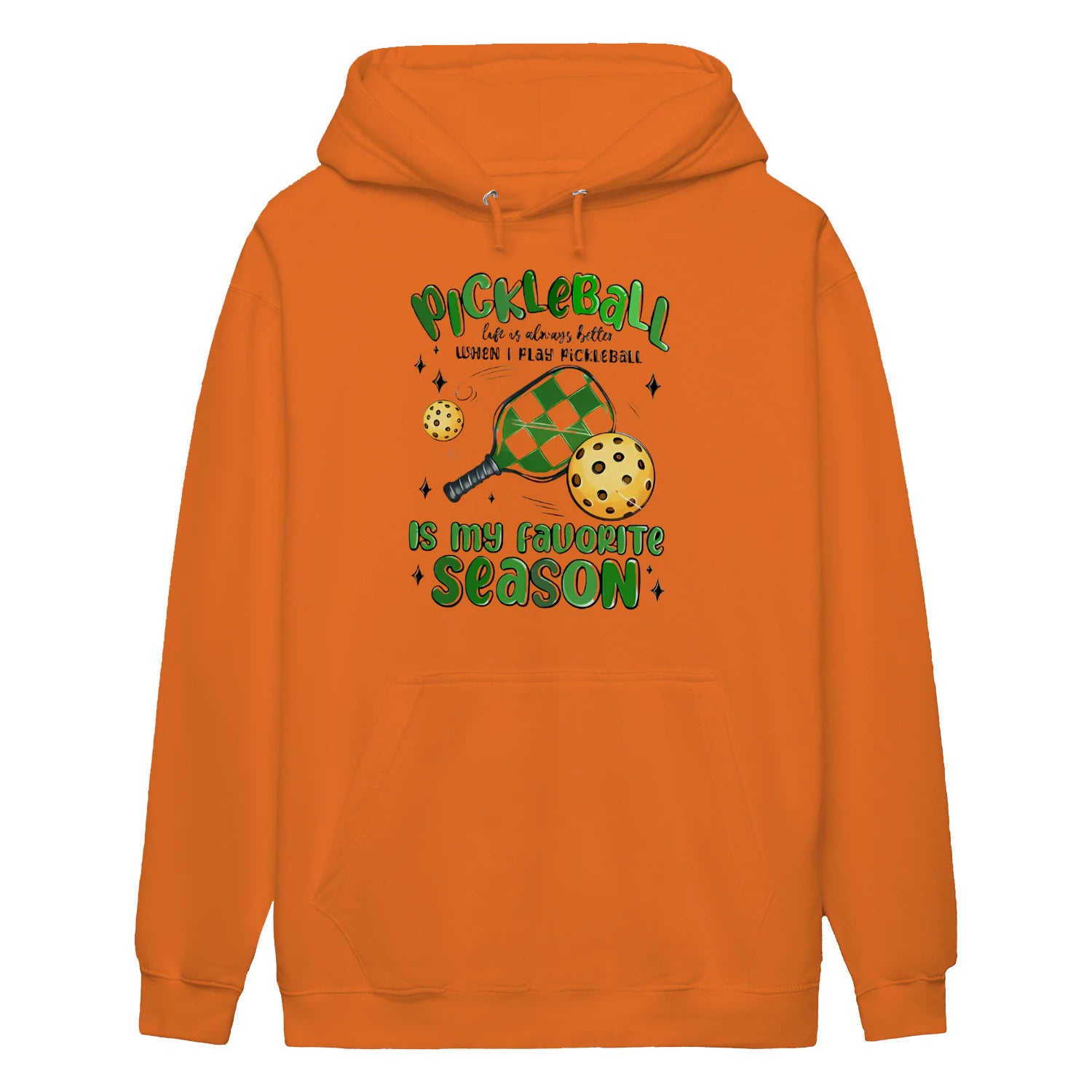 pickleball is my favorite season Women’s Hoodie – Funny Gift