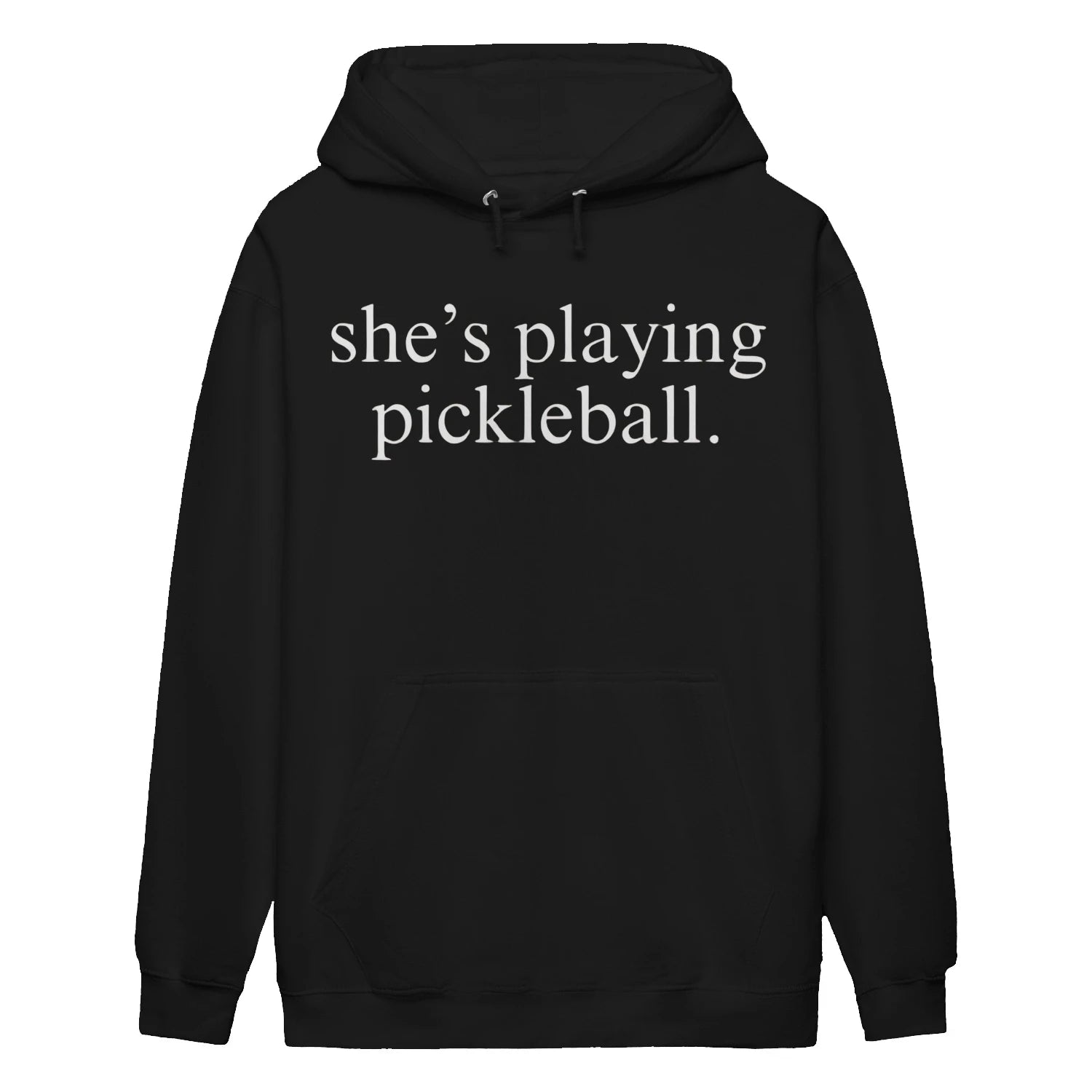 she s playing pickleball Women’s Hoodie – Funny Gift
