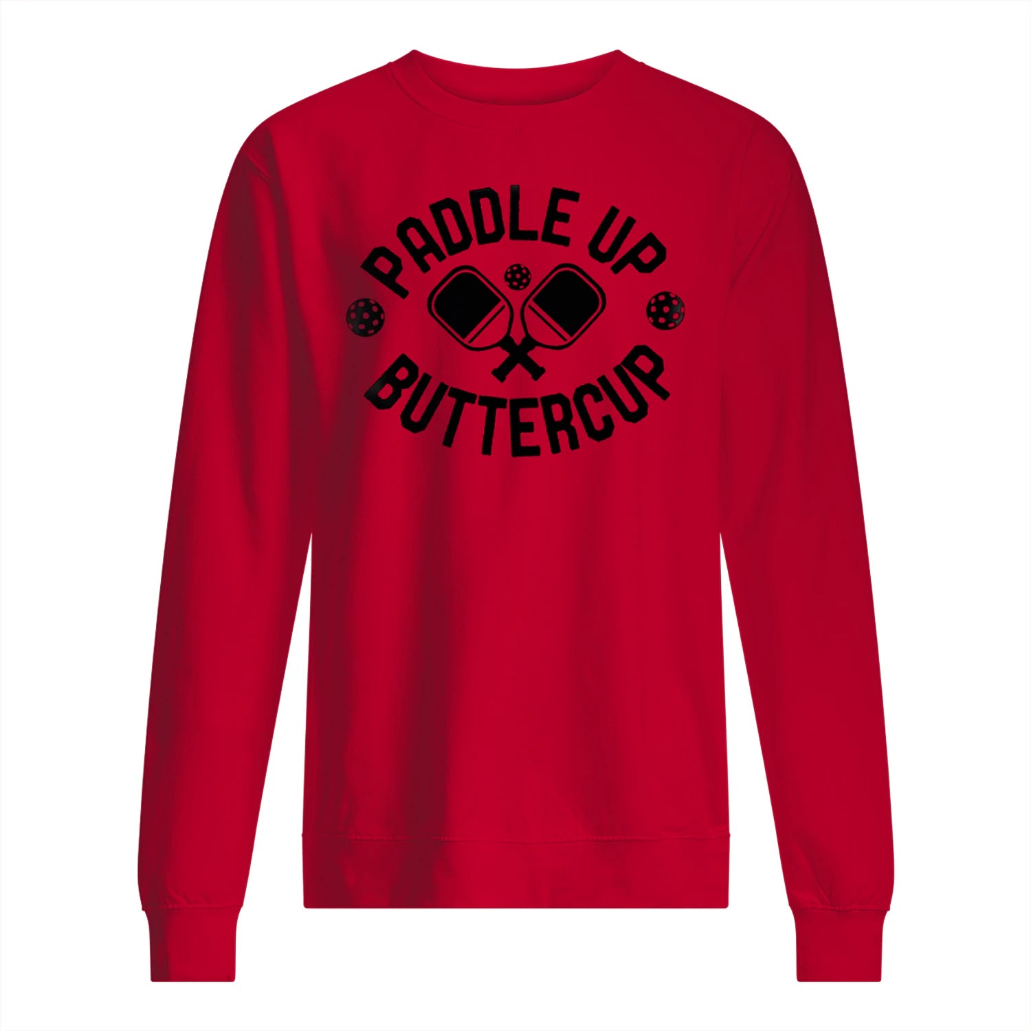 Paddle Up Buttercup Pickleball Men’s Sweatshirt – Funny Gift