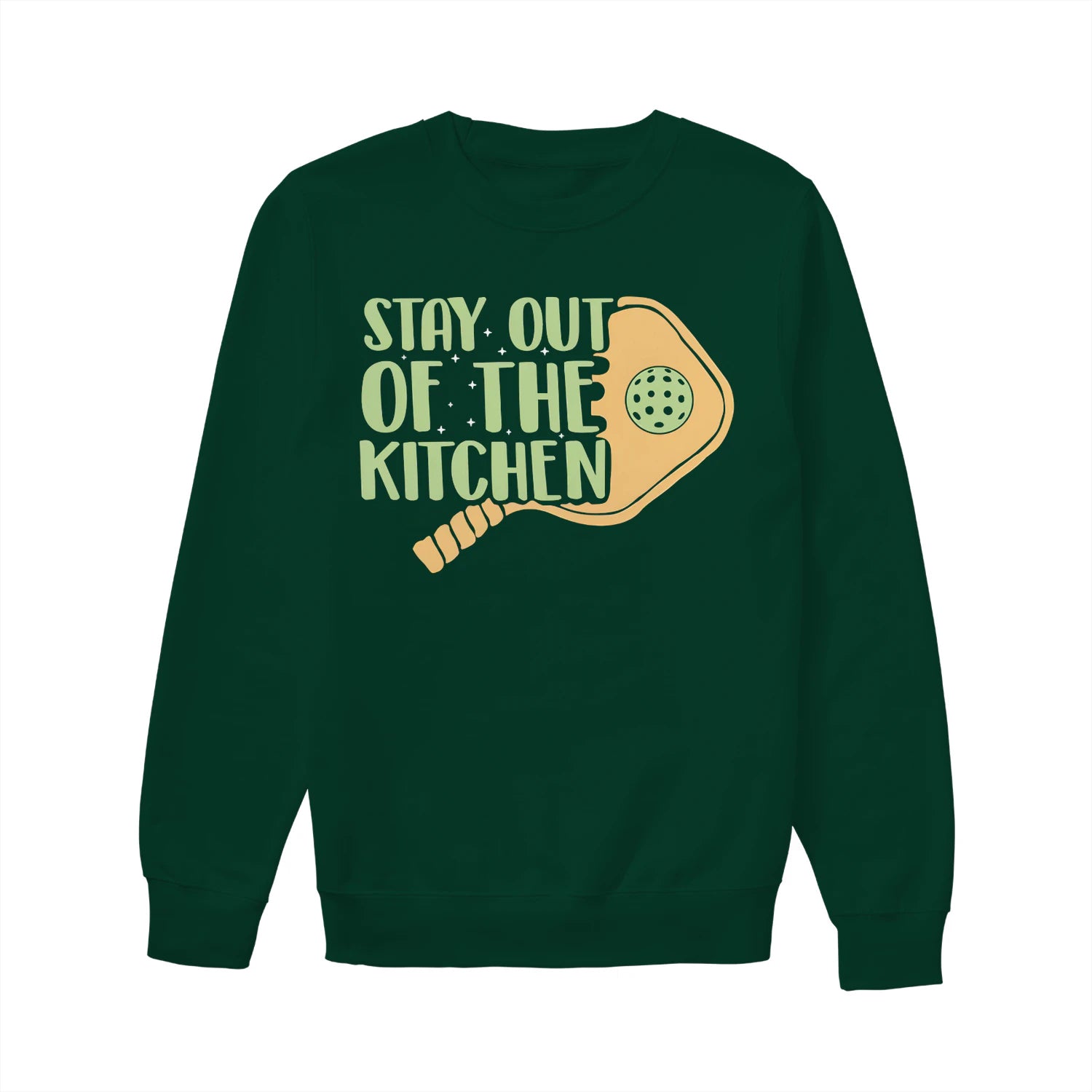 stay out of the kitchen Pickleball Women’s Sweatshirt – Funny Gift