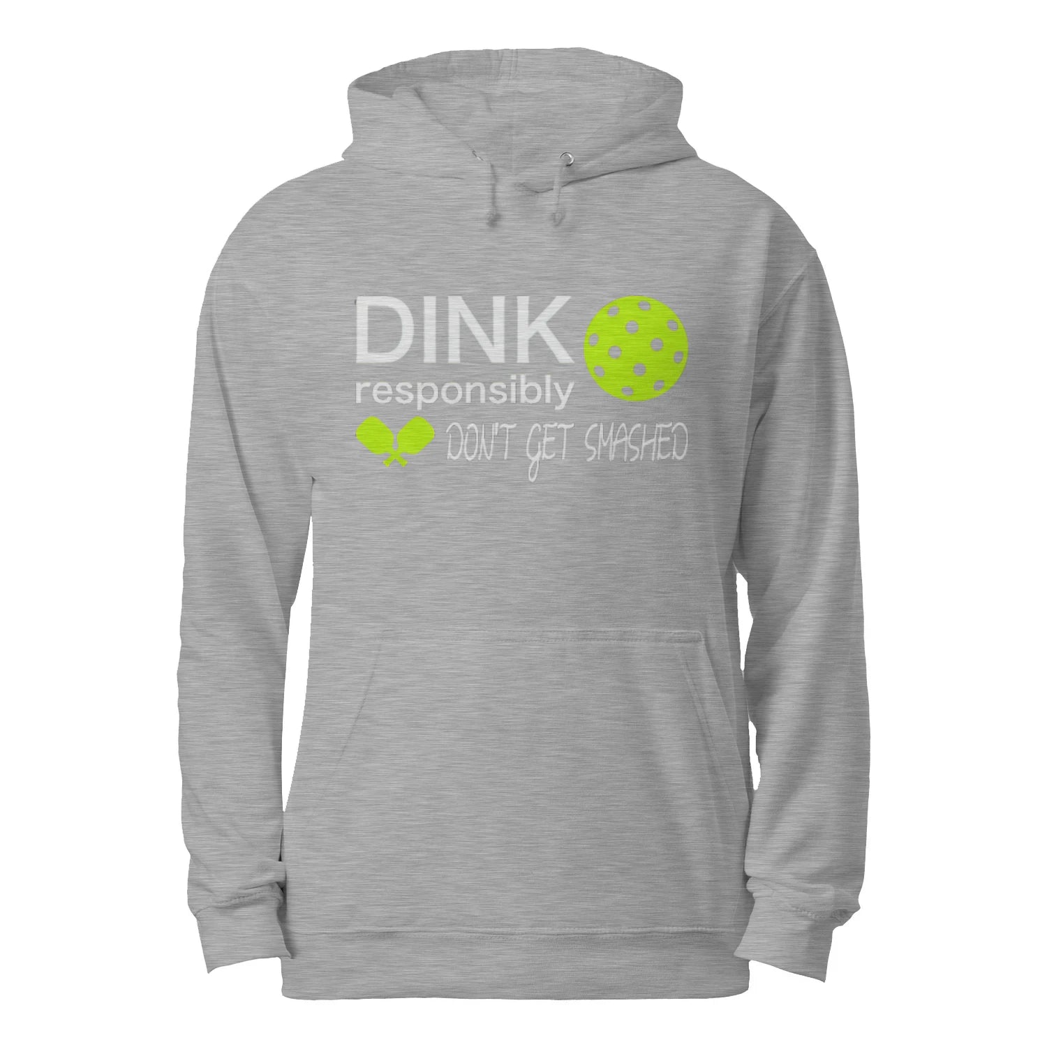 Dink Responsibly Pickleball Men’s Hoodie – Funny Gift