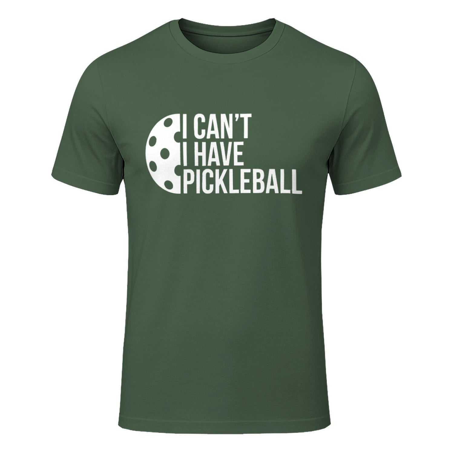 I Can’t, I Have Pickleball T-Shirt – Funny Gift
