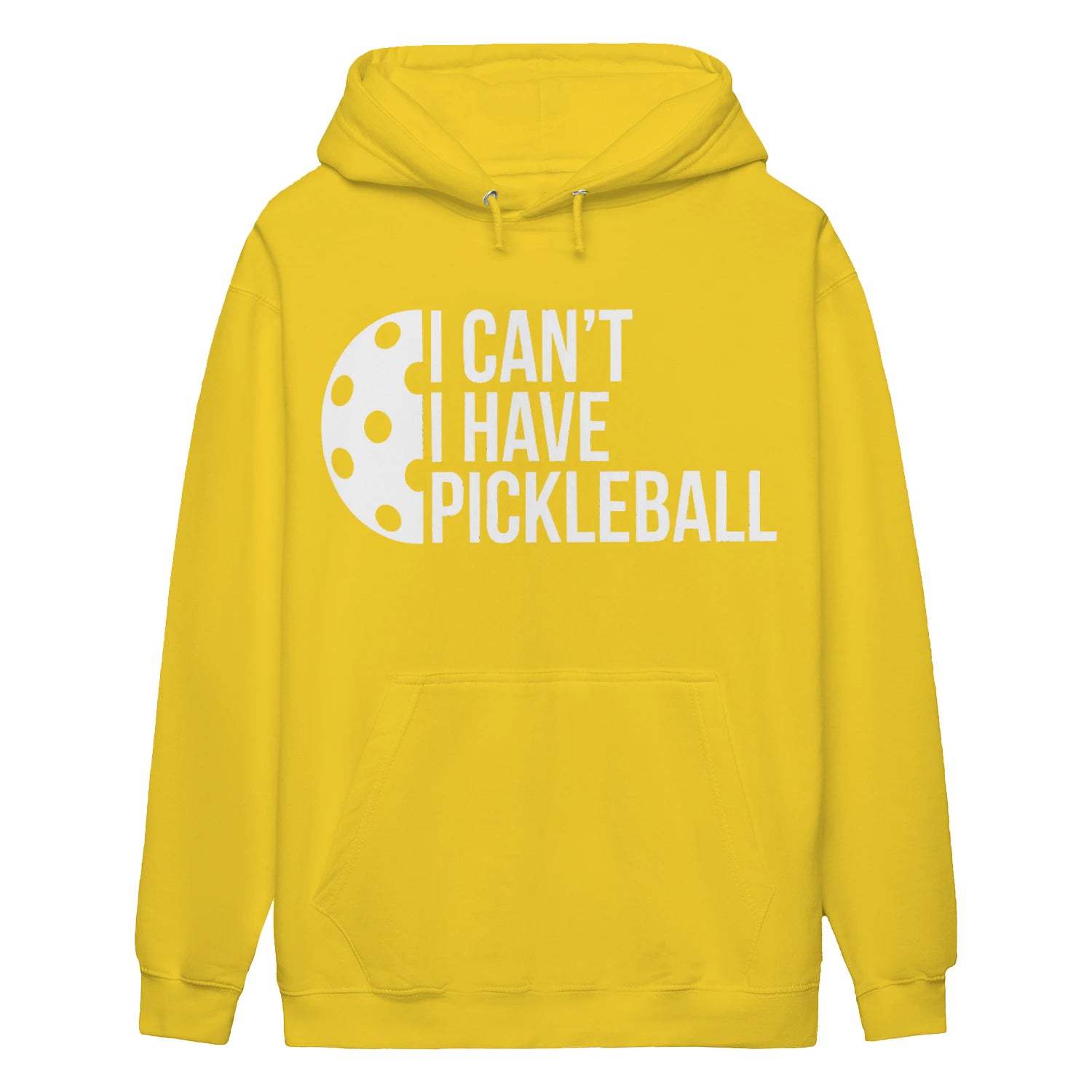 i can t i have pickleball Women’s Hoodie – Funny Gift