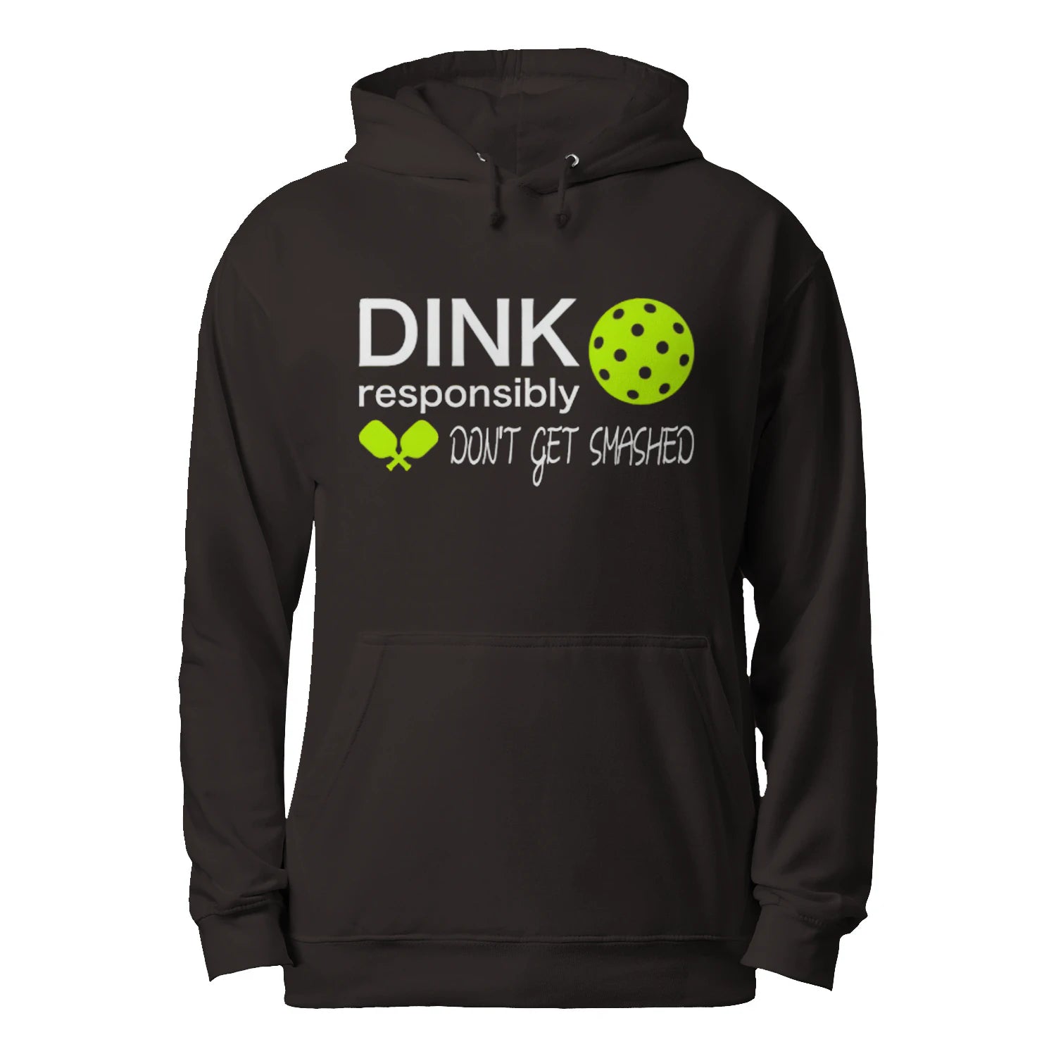 Dink Responsibly Pickleball Men’s Hoodie – Funny Gift