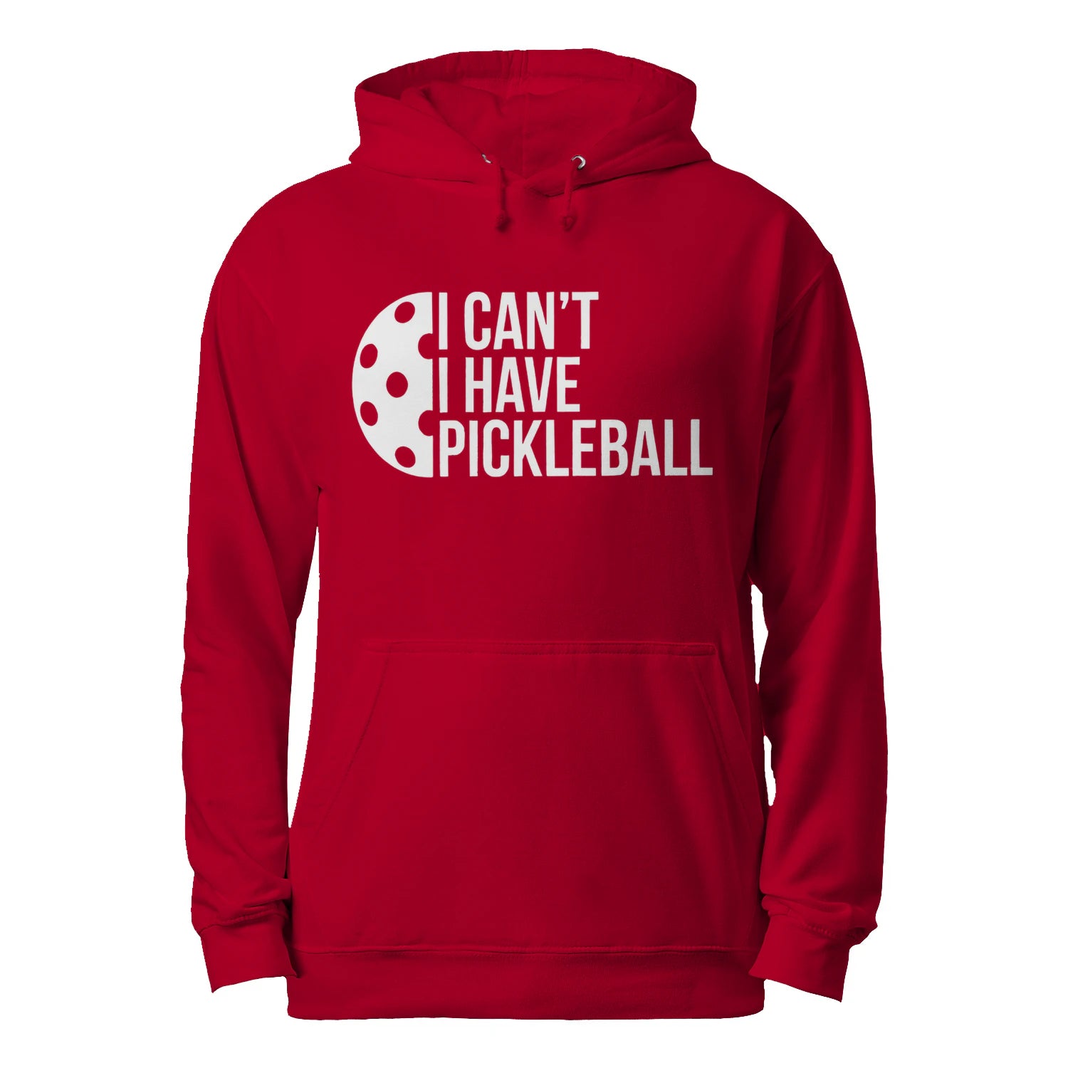 I Can’t, I Have Pickleball Men’s Hoodie – Funny Gift