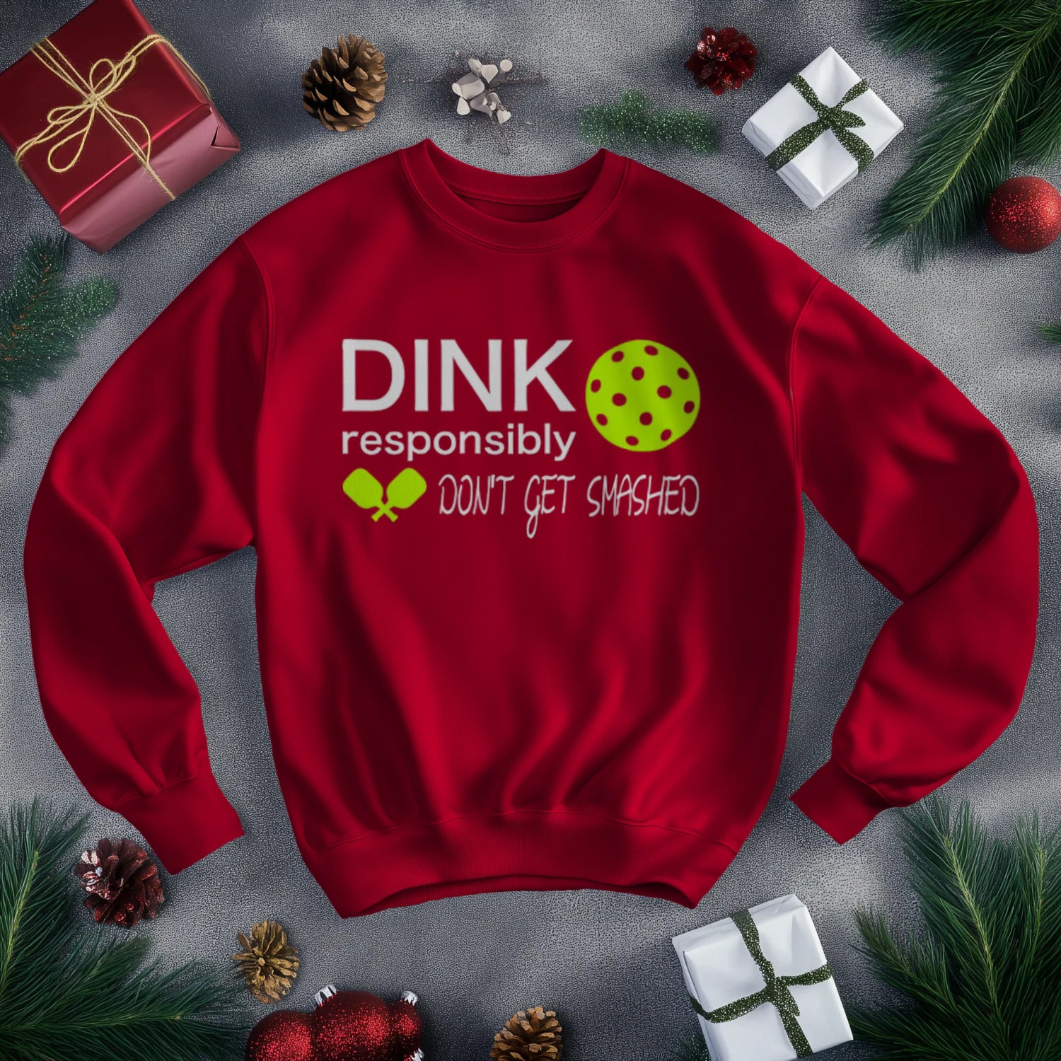 Dink Responsibly Pickleball Men’s Sweatshirt – Funny Gift