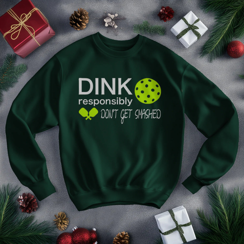 Dink Responsibly Pickleball Men’s Sweatshirt – Funny Gift