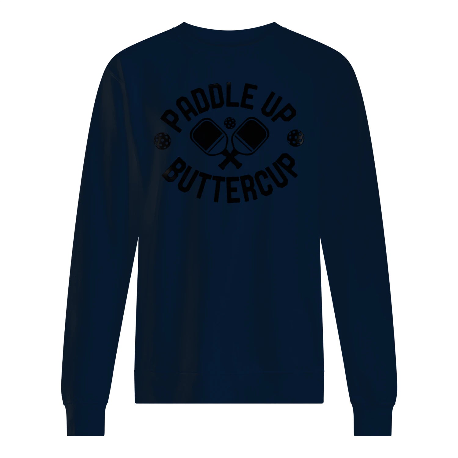 Paddle Up Buttercup Pickleball Men’s Sweatshirt – Funny Gift