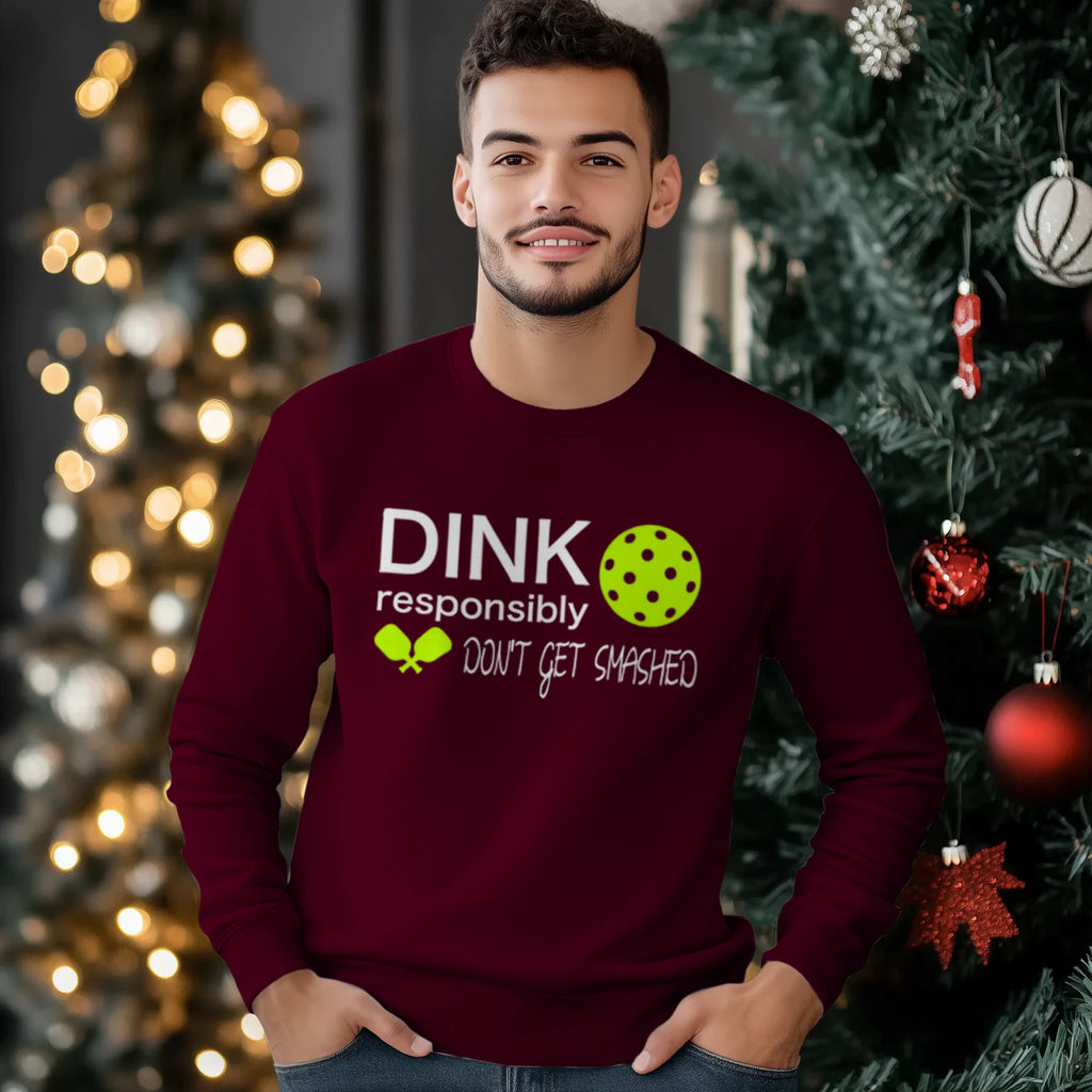 Dink Responsibly Pickleball Men’s Sweatshirt – Funny Gift