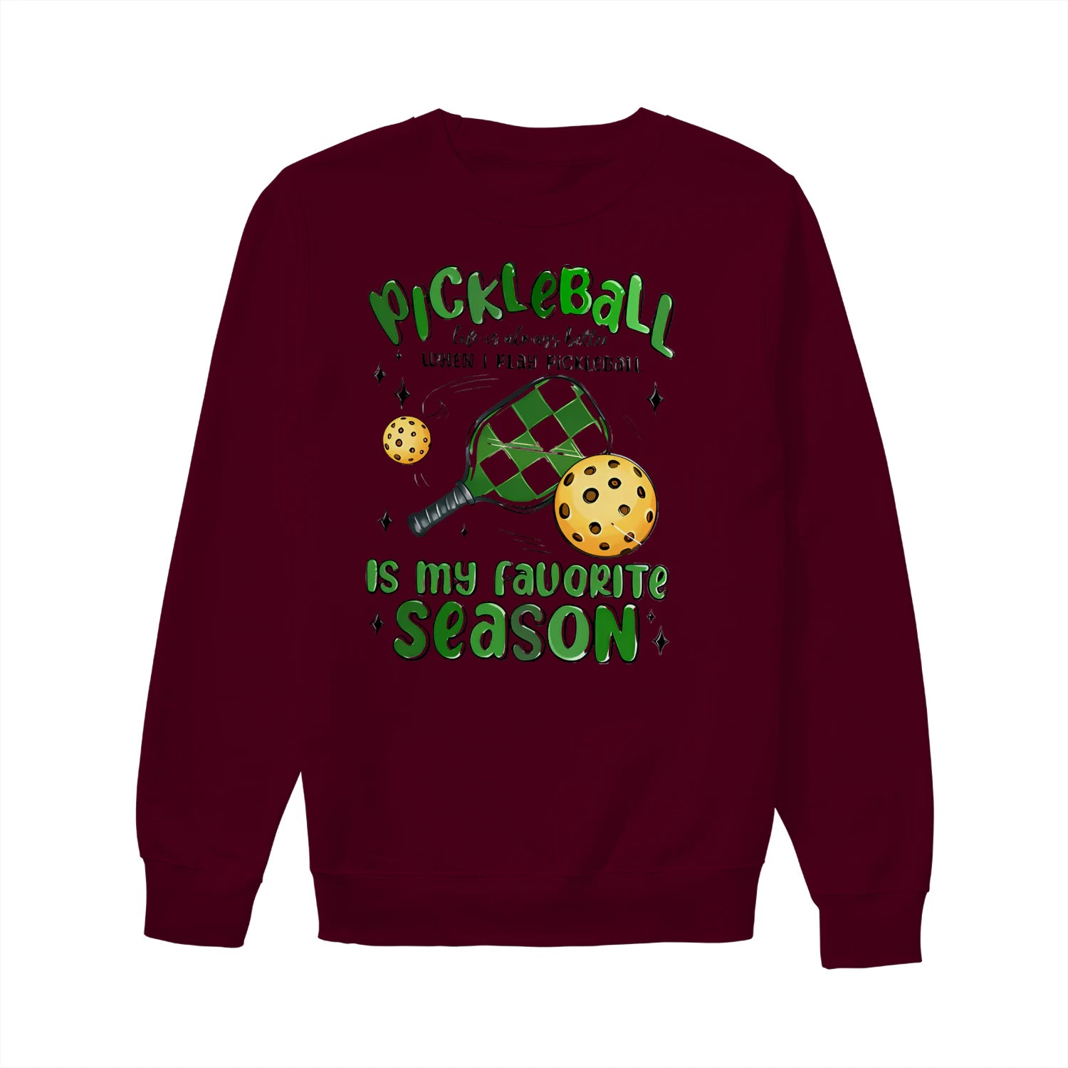 pickleball is my favorite season Women’s Sweatshirt – Funny Gift