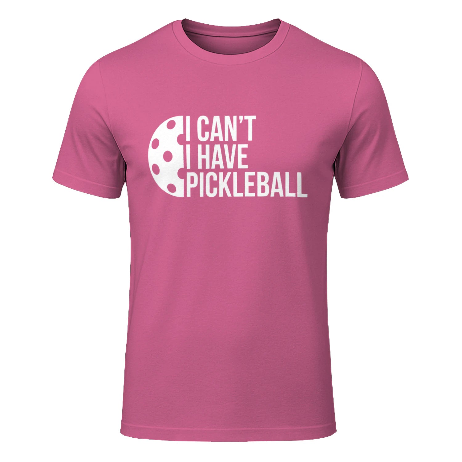 I Can’t, I Have Pickleball T-Shirt – Funny Gift