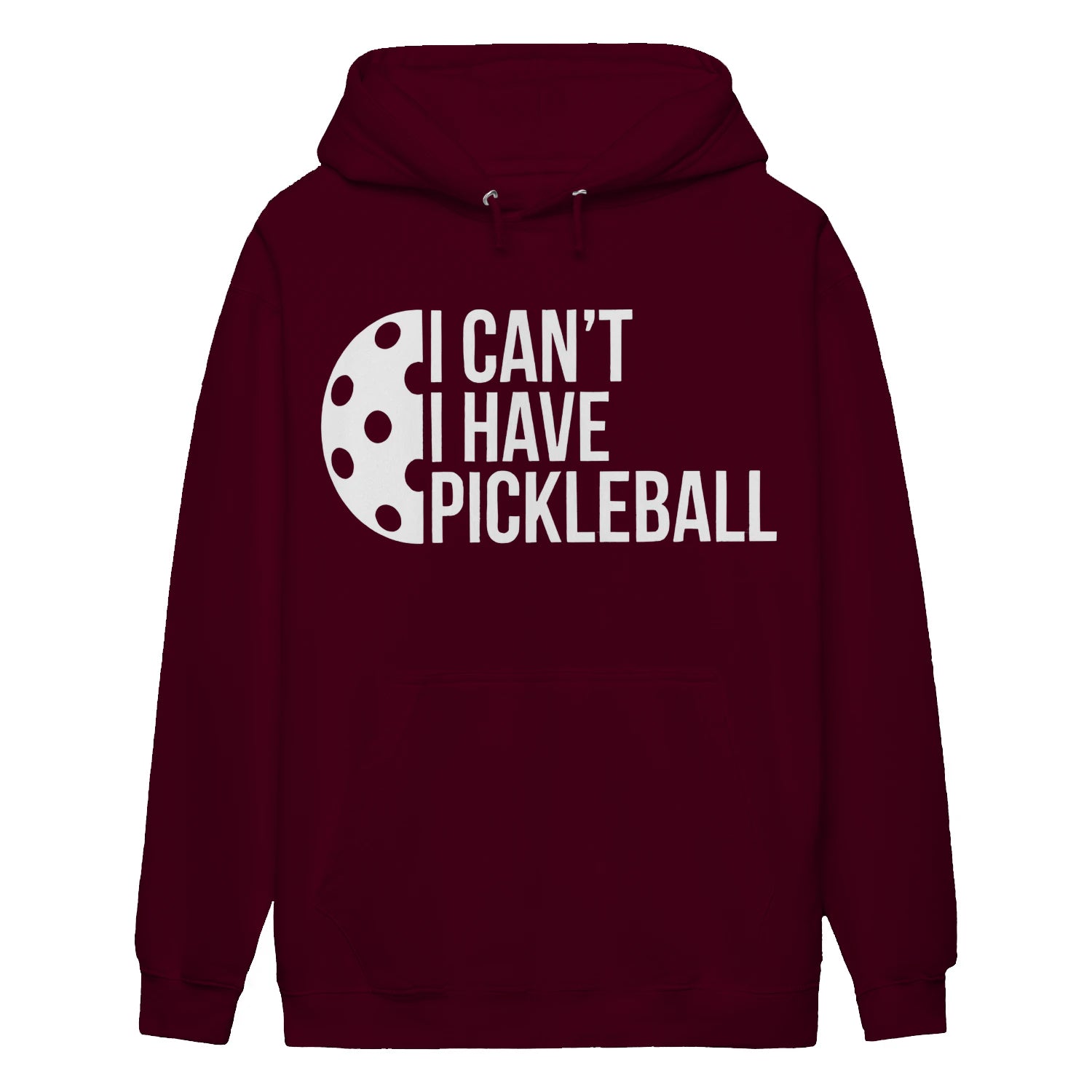 i can t i have pickleball Women’s Hoodie – Funny Gift