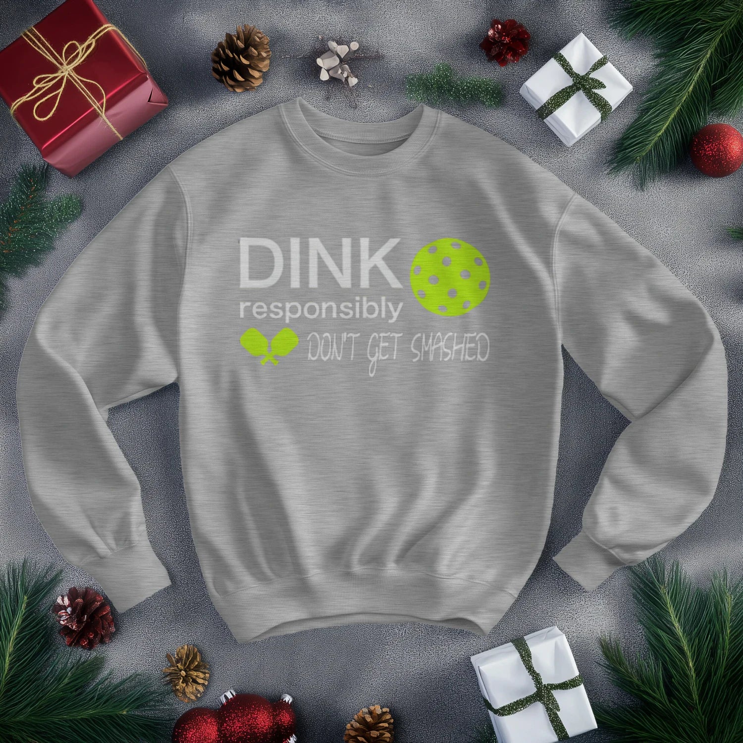 Dink Responsibly Pickleball Men’s Sweatshirt – Funny Gift