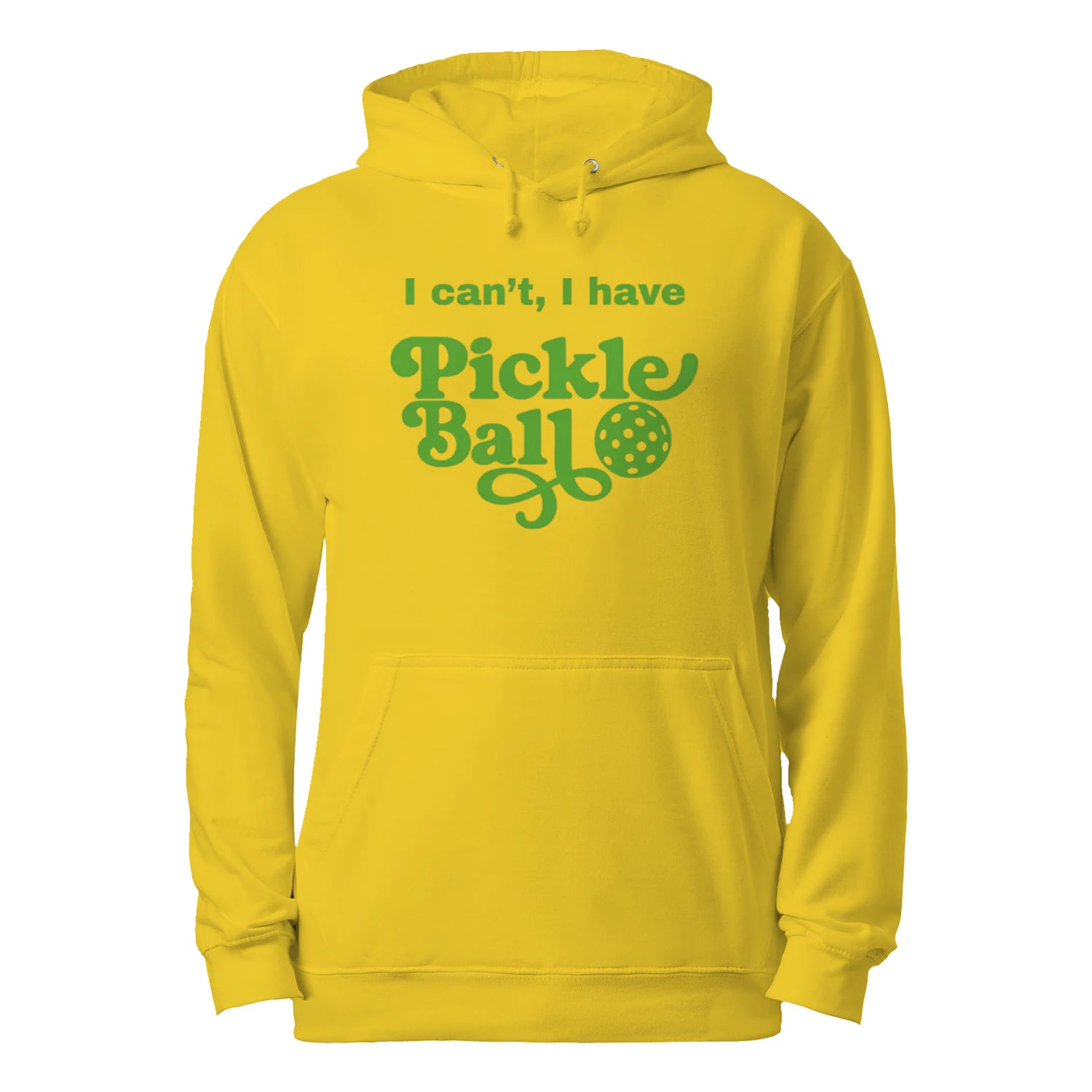 I Can’t, I Have Pickleball Men’s Hoodie – Funny Gift