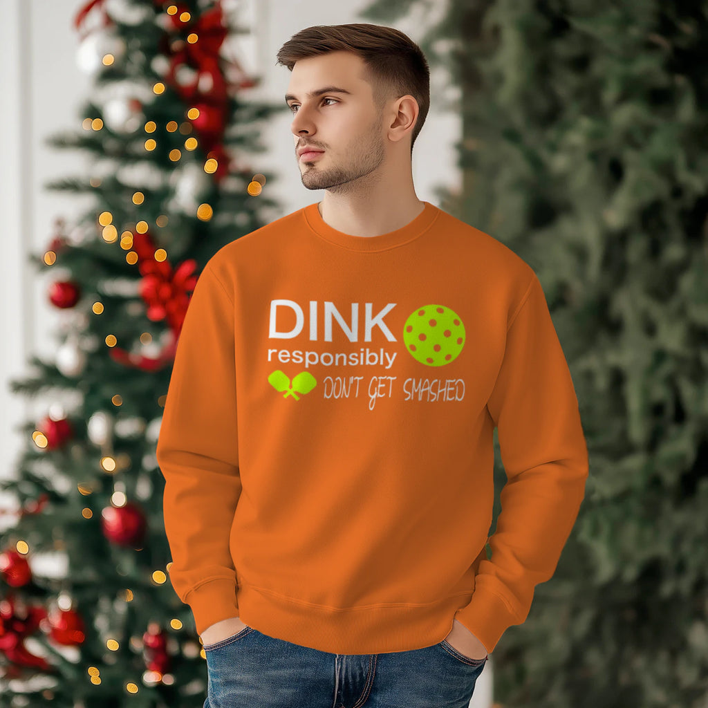 Dink Responsibly Pickleball Men’s Sweatshirt – Funny Gift