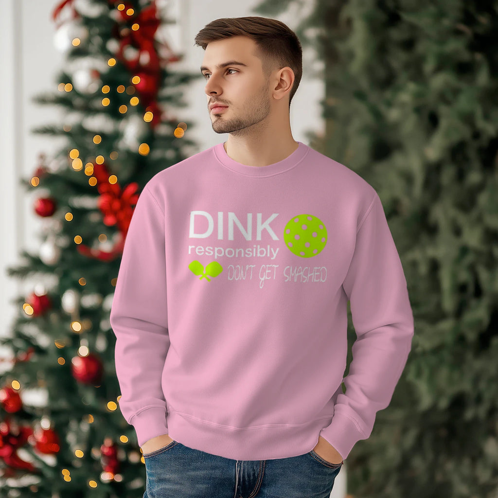 Dink Responsibly Pickleball Men’s Sweatshirt – Funny Gift
