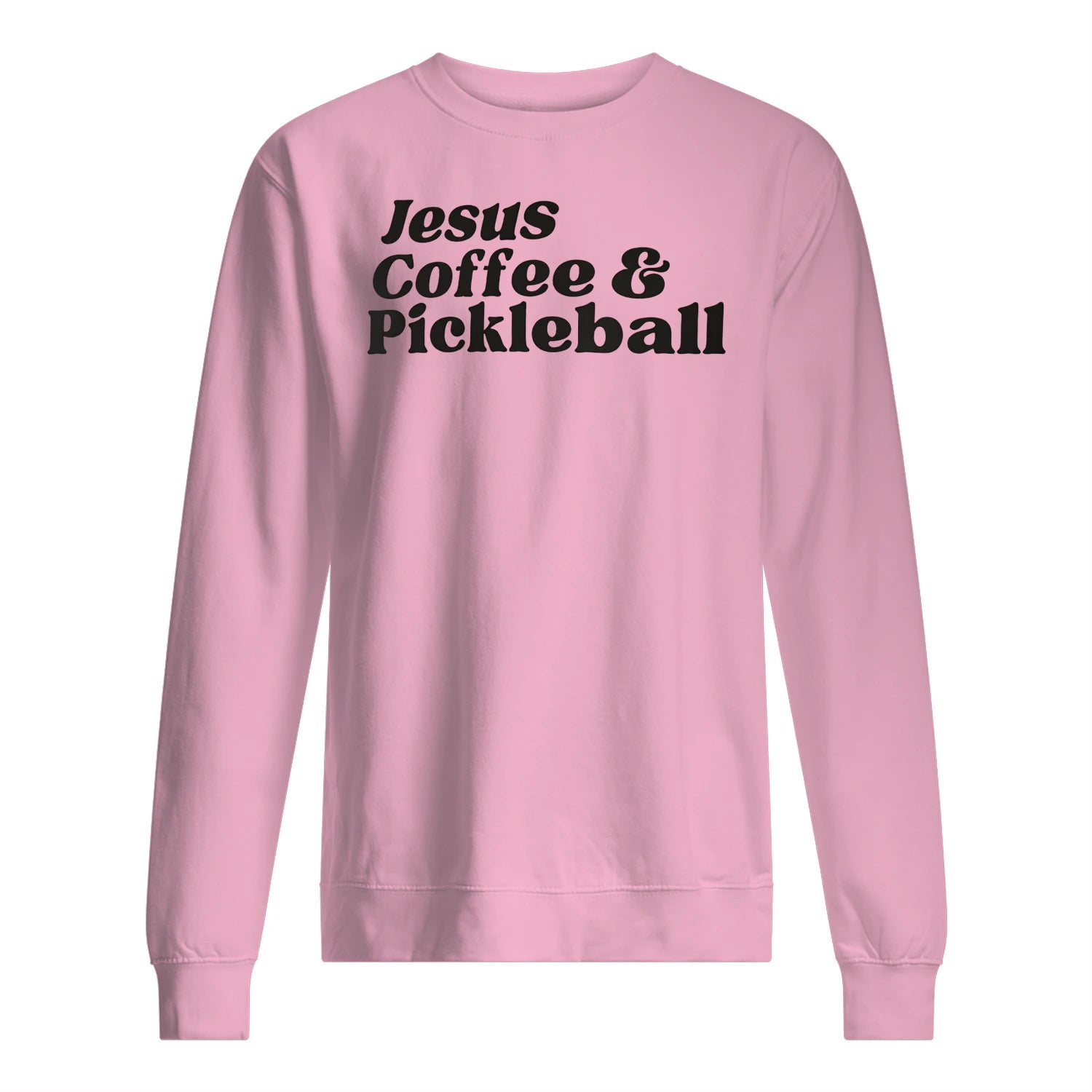 Jesus, Coffee & Pickleball Men’s Sweatshirt – Funny Gift