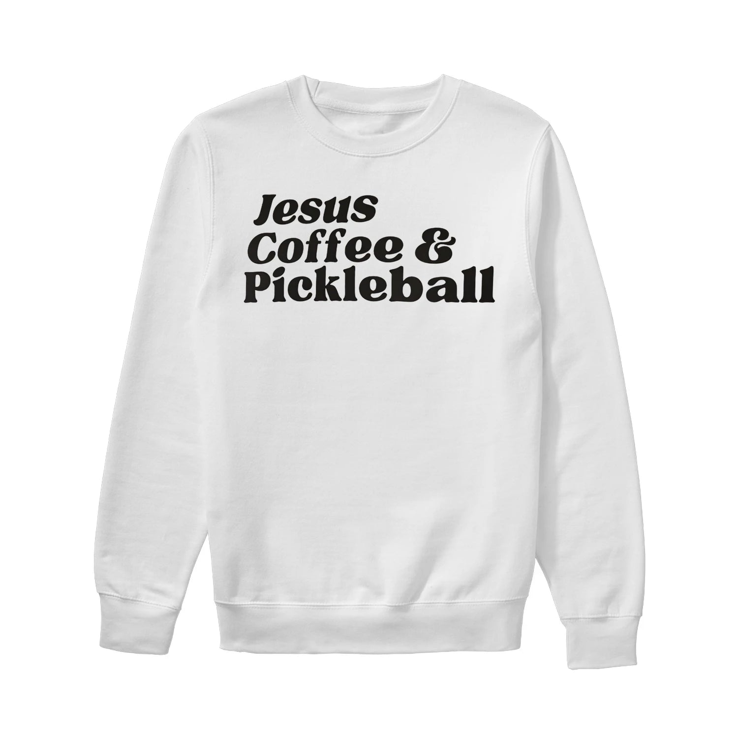jesus coffee pickleball Women’s Sweatshirt – Funny Gift