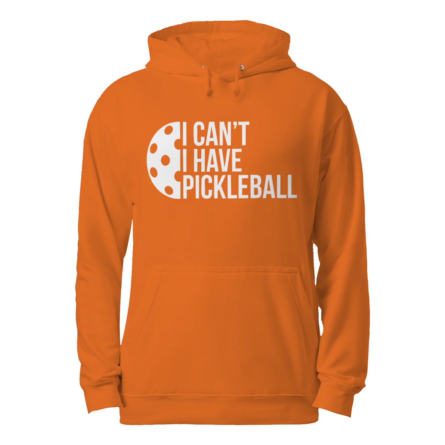 I Can’t, I Have Pickleball Men’s Hoodie – Funny Gift