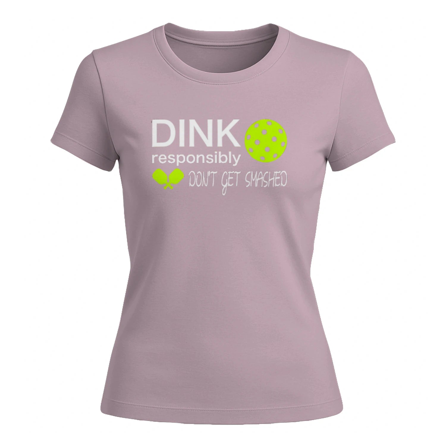 Dink Responsibly Pickleball Lover for Women’s T-Shirt – Funny Gift