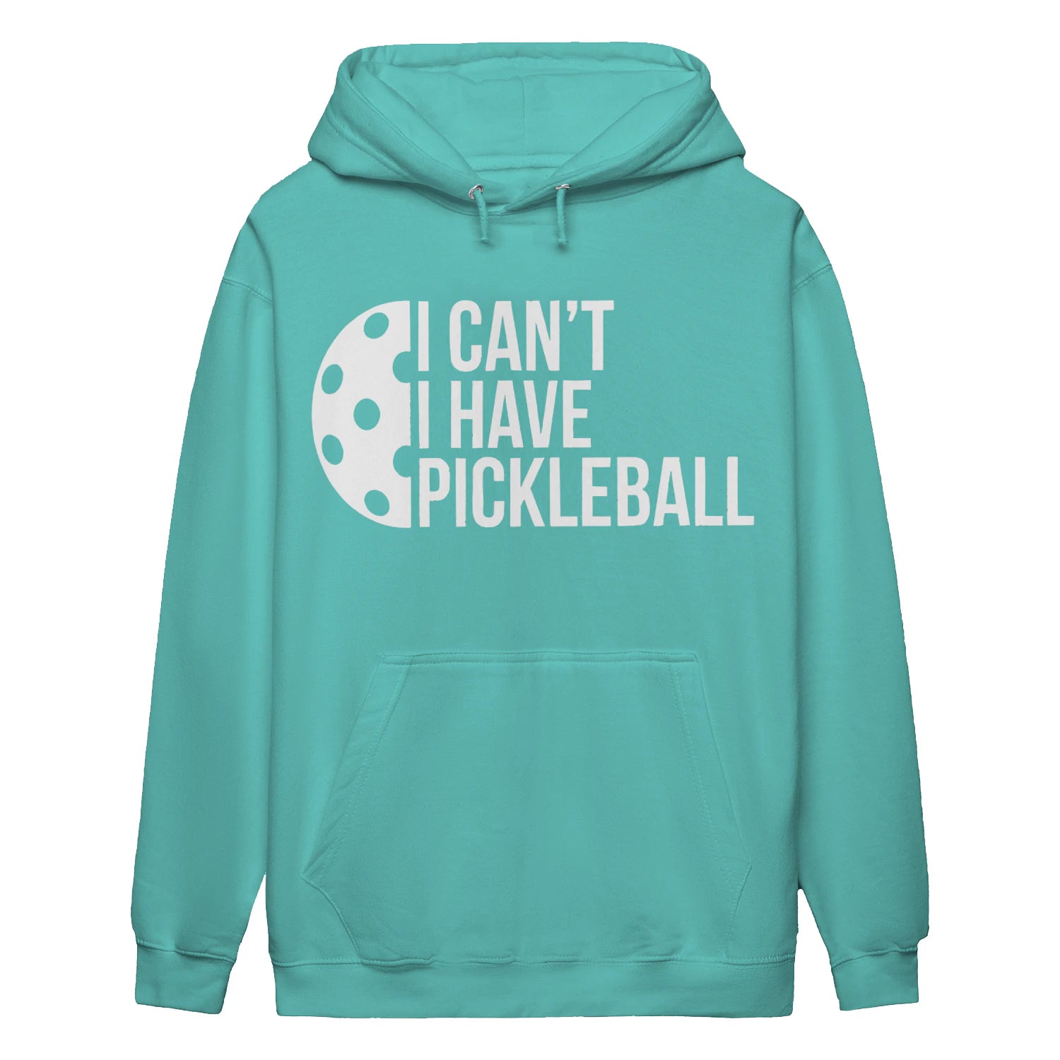 i can t i have pickleball Women’s Hoodie – Funny Gift