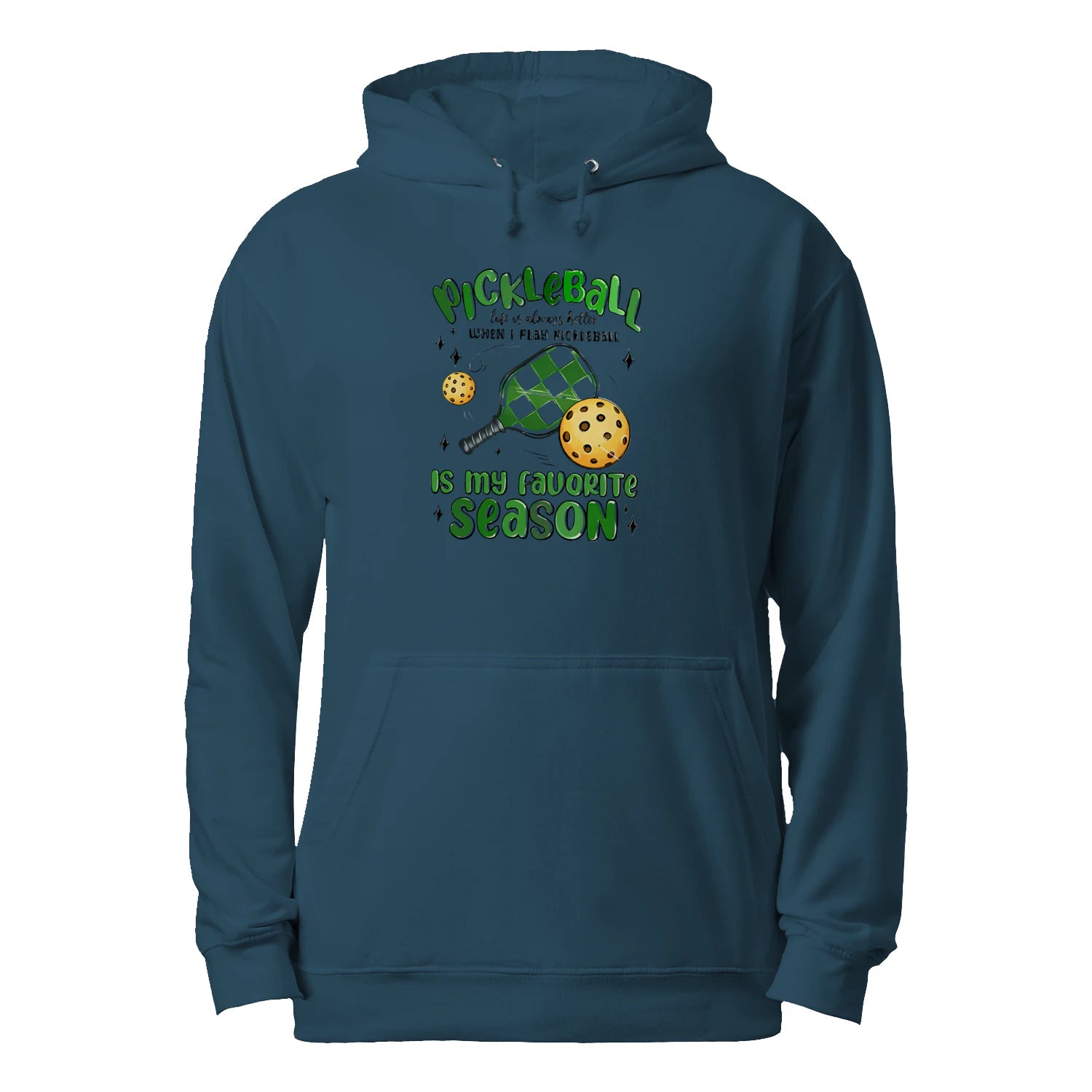 Pickleball Is My Favorite Season Men’s Hoodie – Funny Gift