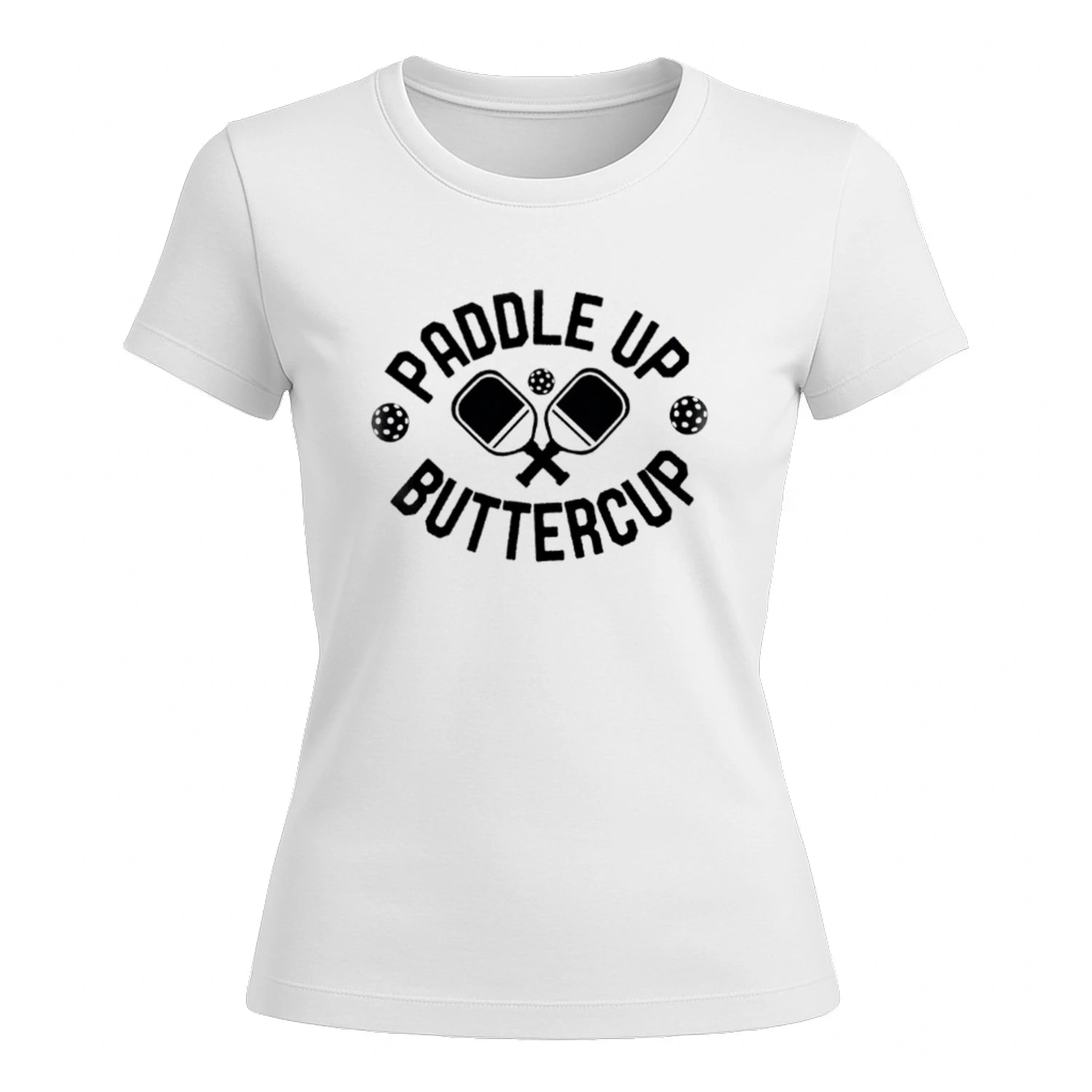 Paddle Up Buttercup for Pickleball Women’s T-Shirt – Funny Gift