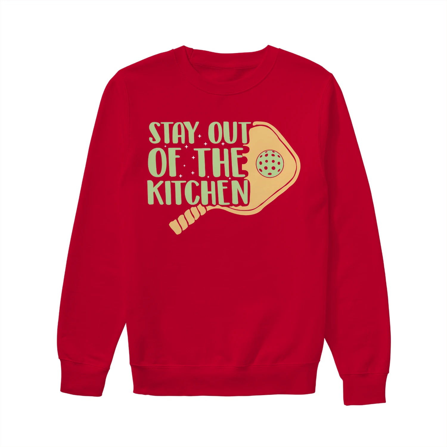 stay out of the kitchen Pickleball Women’s Sweatshirt – Funny Gift