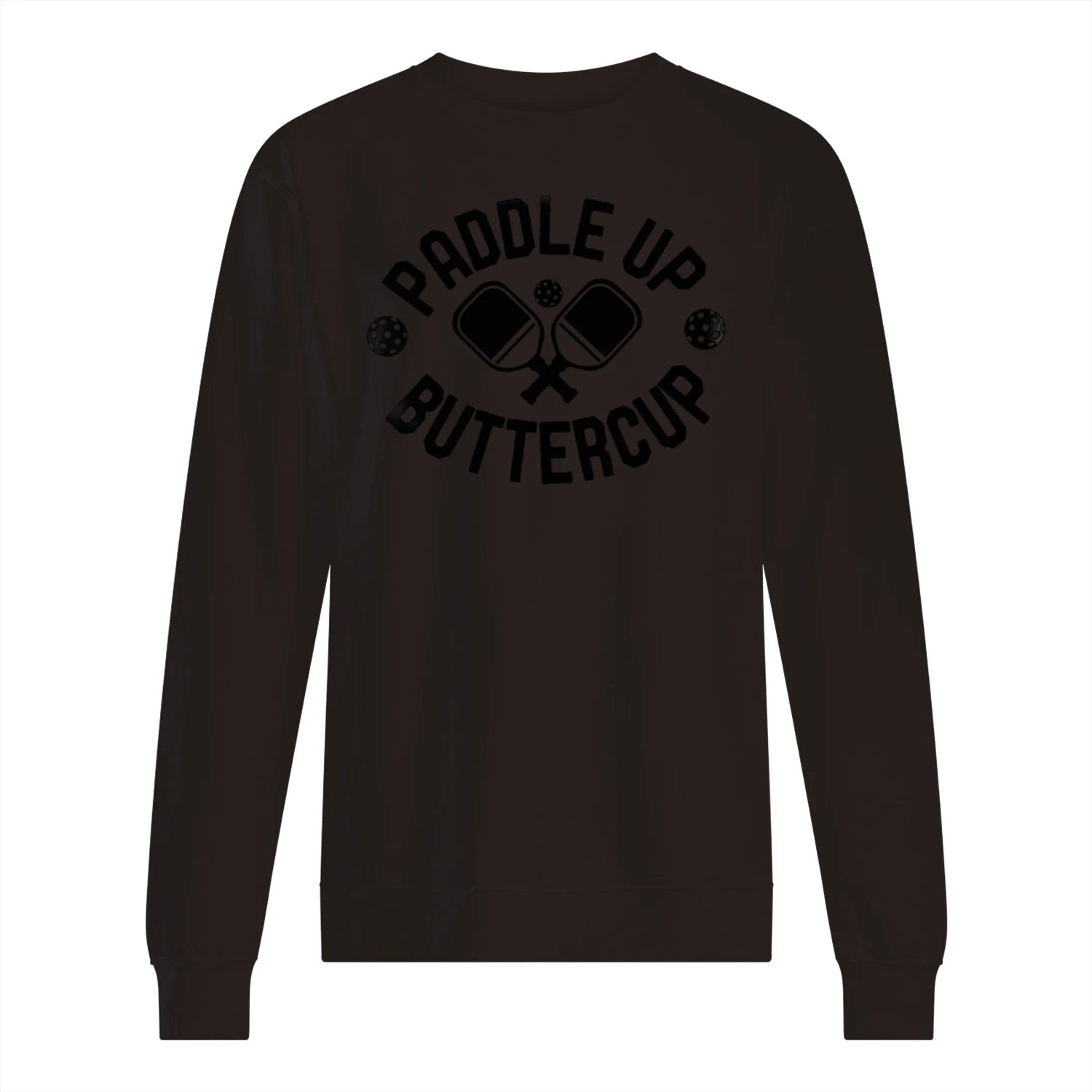 Paddle Up Buttercup Pickleball Men’s Sweatshirt – Funny Gift