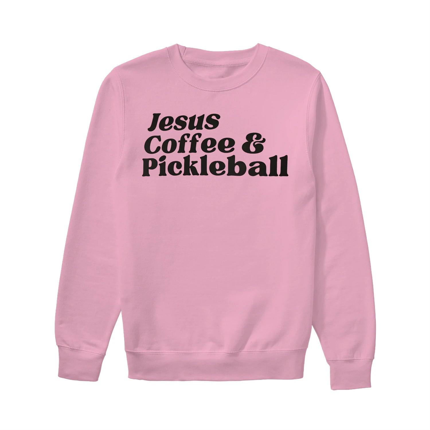 jesus coffee pickleball Women’s Sweatshirt – Funny Gift