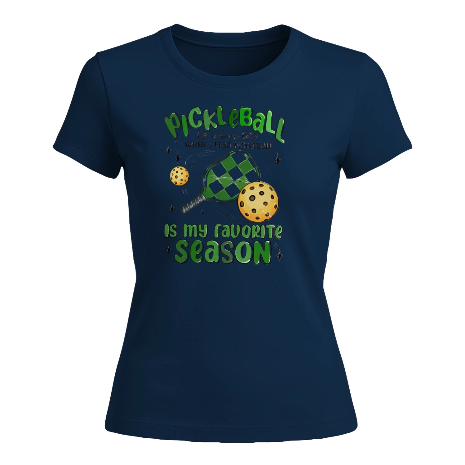 Pickleball Is My Favorite Season for Women’s T-Shirt – Funny Gift
