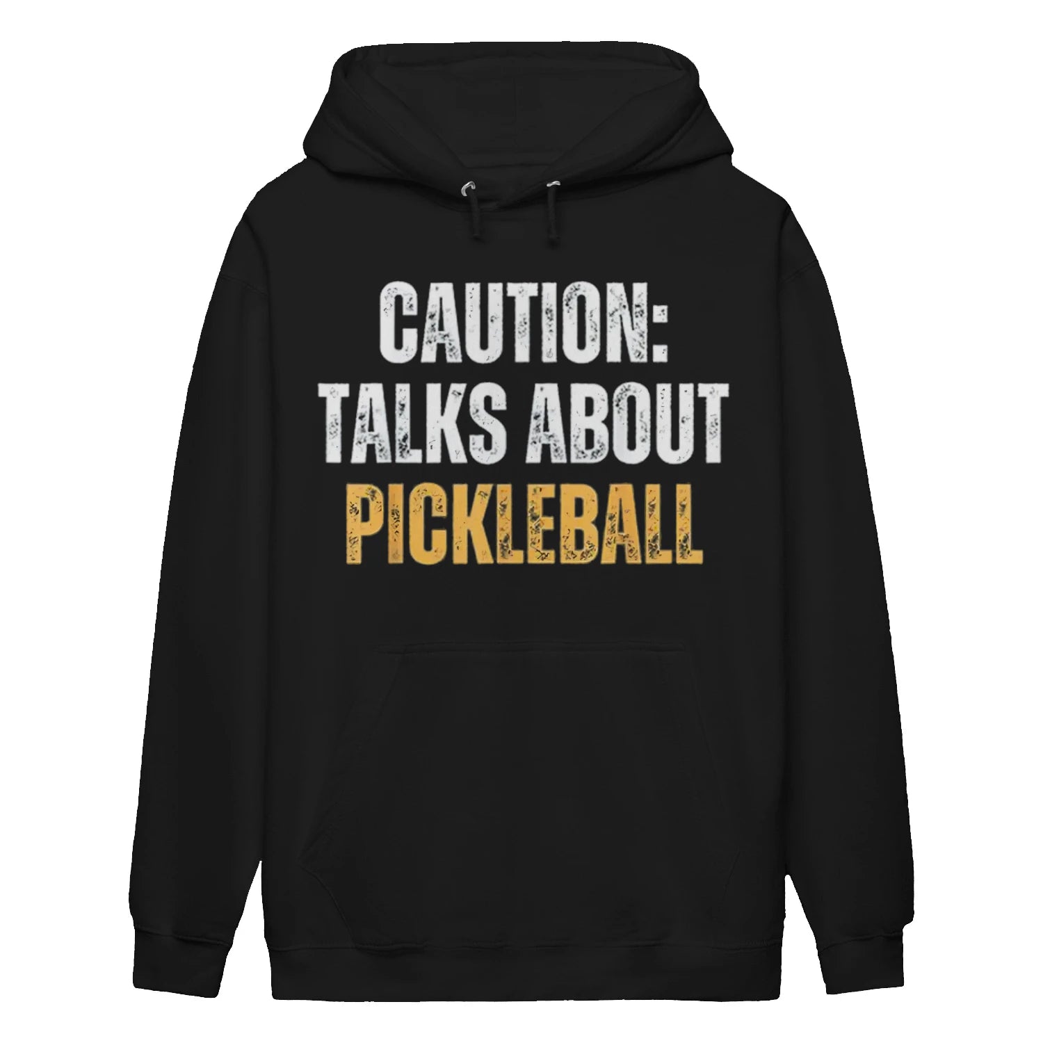 caution talks about pickleball Women’s Hoodie – Funny Gift