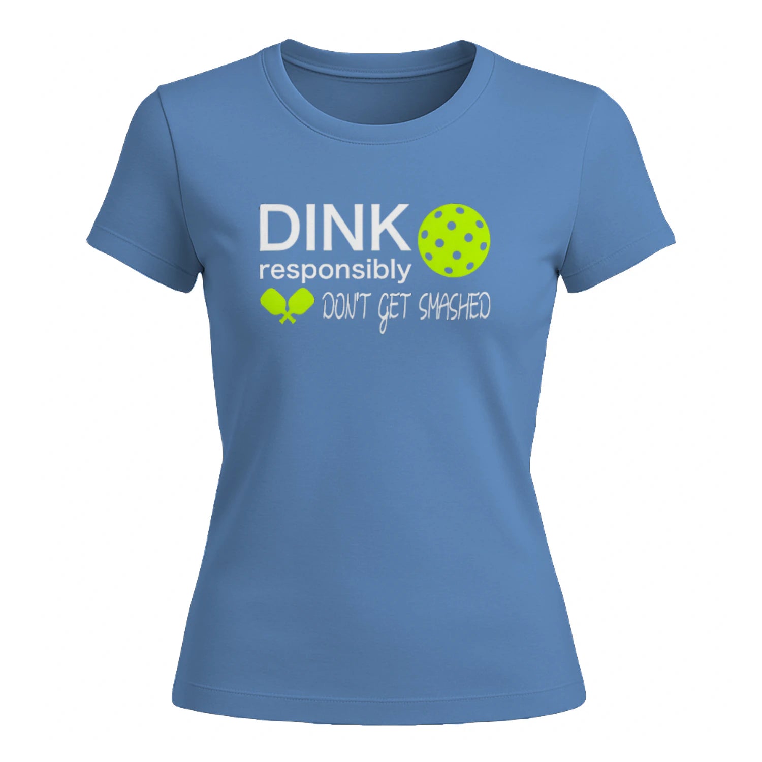 Dink Responsibly Pickleball Lover for Women’s T-Shirt – Funny Gift